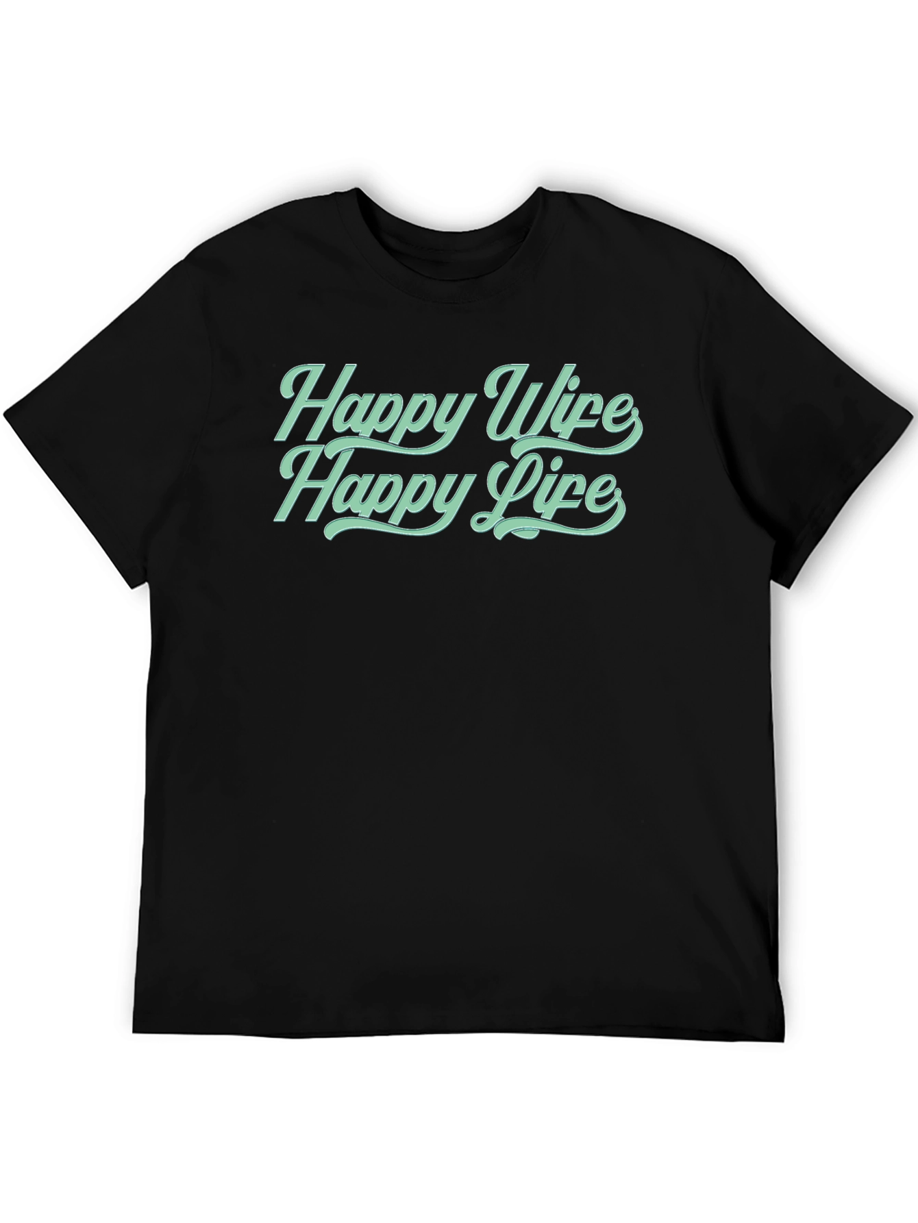 Black Happy Wife Happy Life Crew Neck T-Shirt - Black view 5