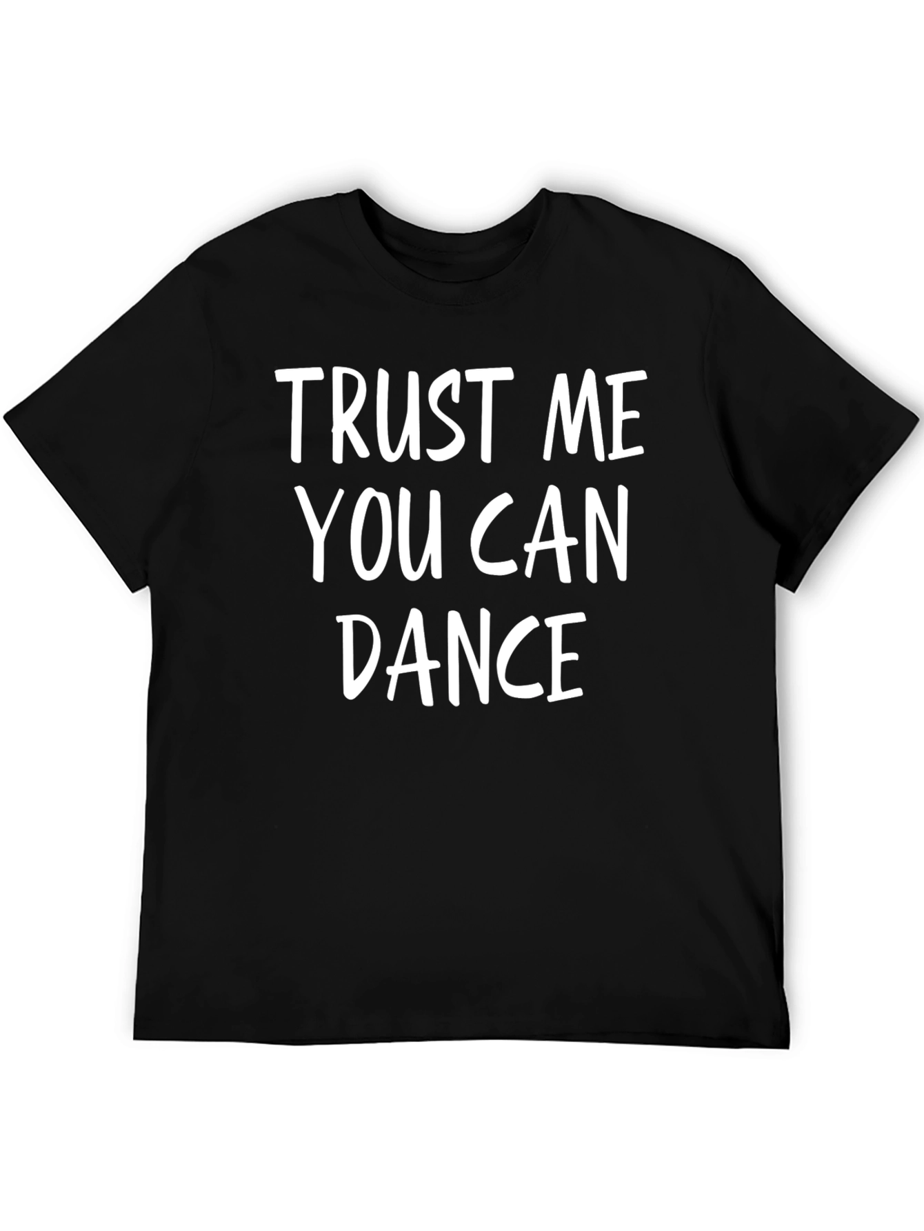 Black Trust Me You Can Dance Graphic Tee view 5