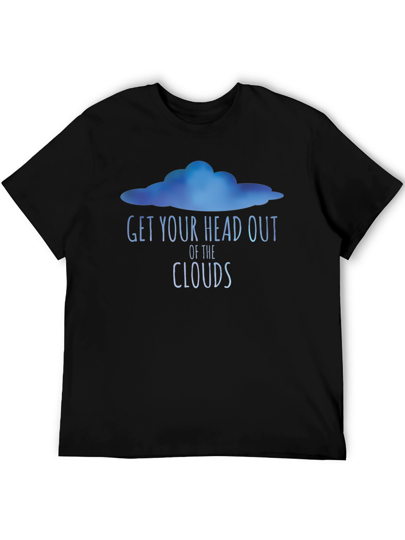 Black Get Your Head Out of the Clouds Graphic Tee view 5