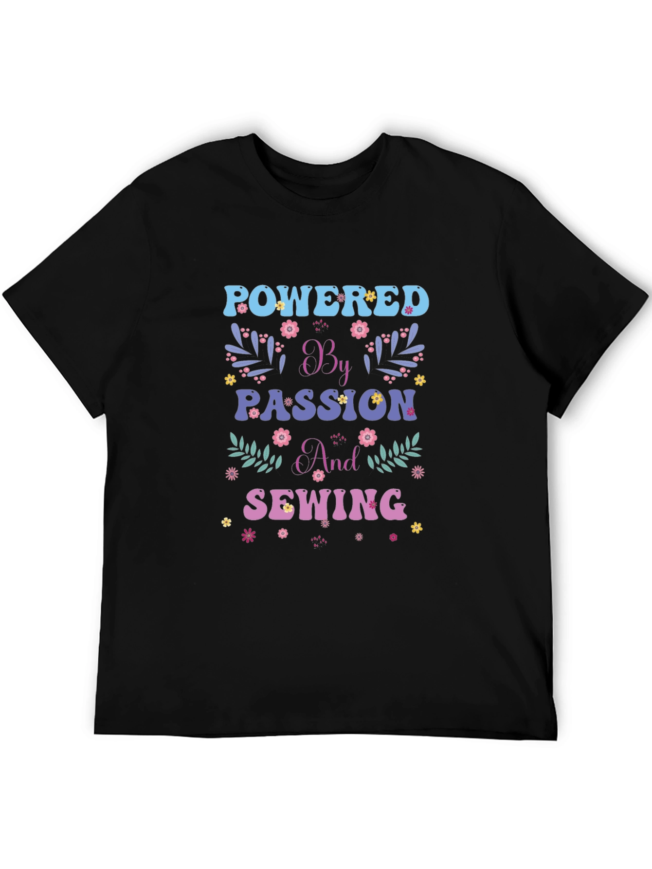 Black Powered by Passion and Sewing Graphic T-Shirt view 5