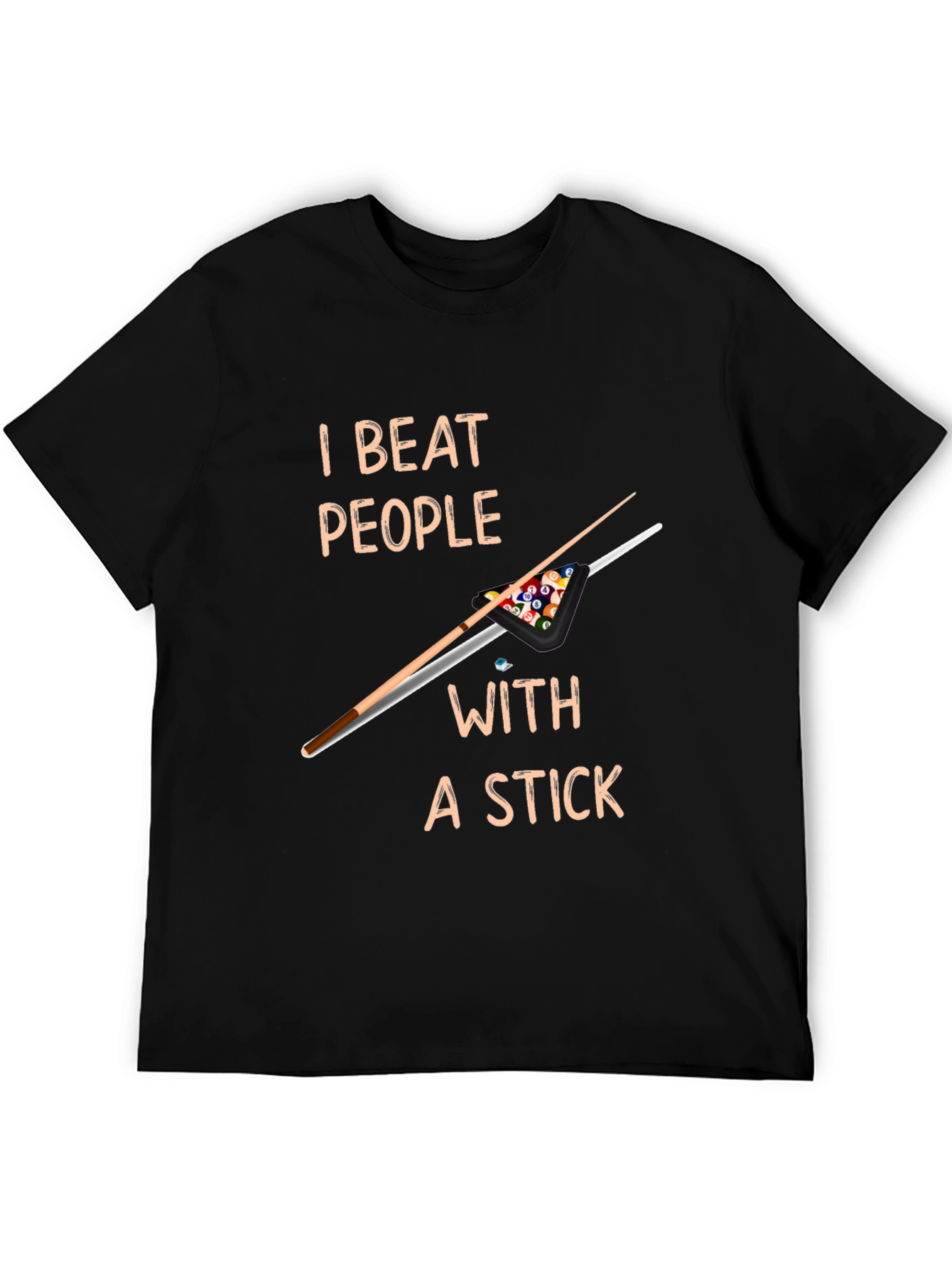 Black I Beat People With a Stick T-Shirt - Billiards  view 5