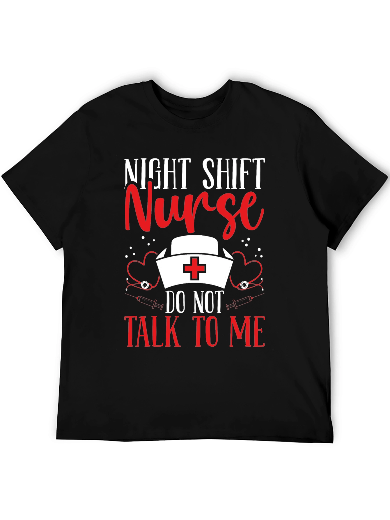 Black Night Shift Nurse T-Shirt: Do Not Talk To Me view 5