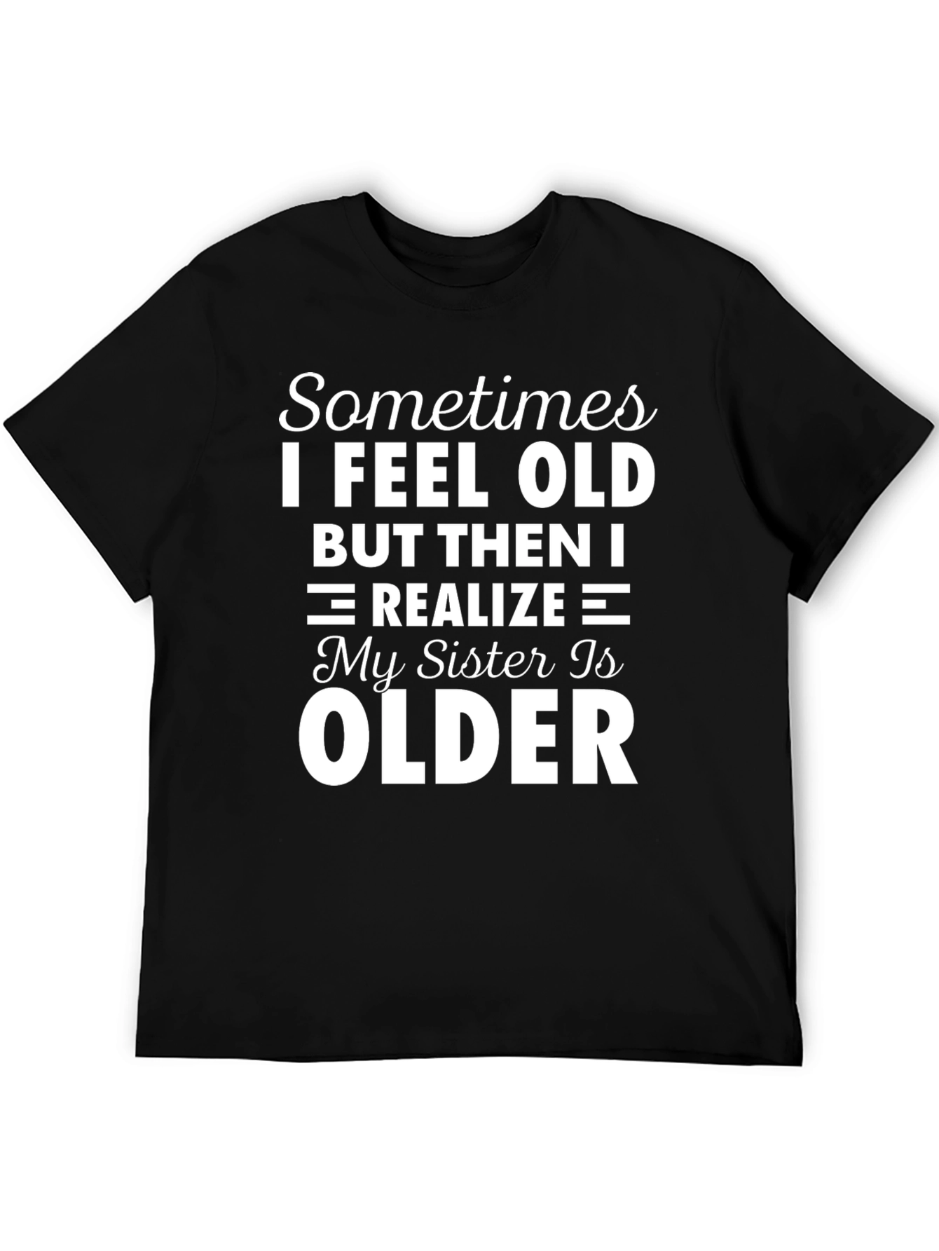 Black Funny Sister Older T-Shirt view 5