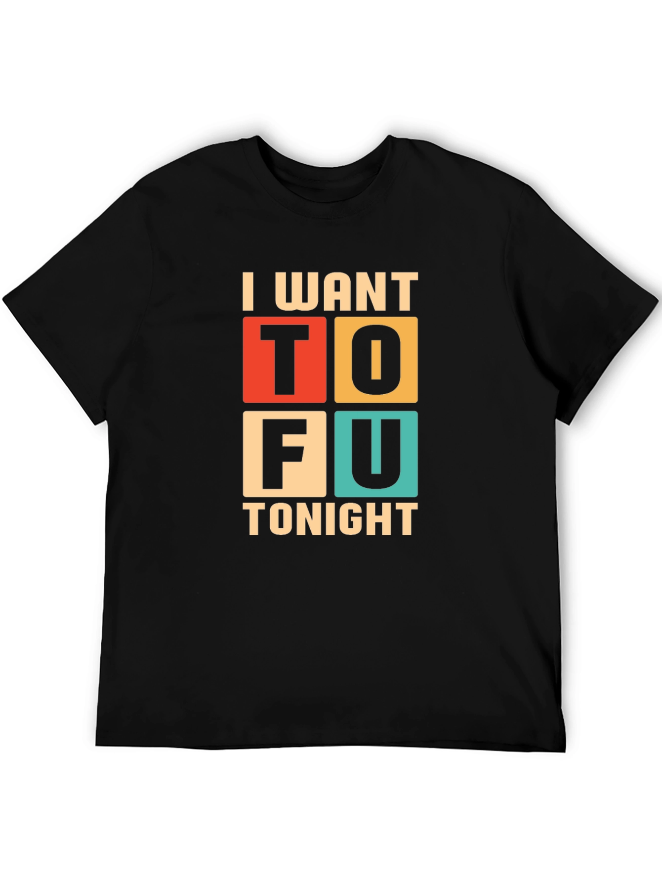 Black I Want Tofu Tonight Graphic Tee - Trendy Vegan Style view 5