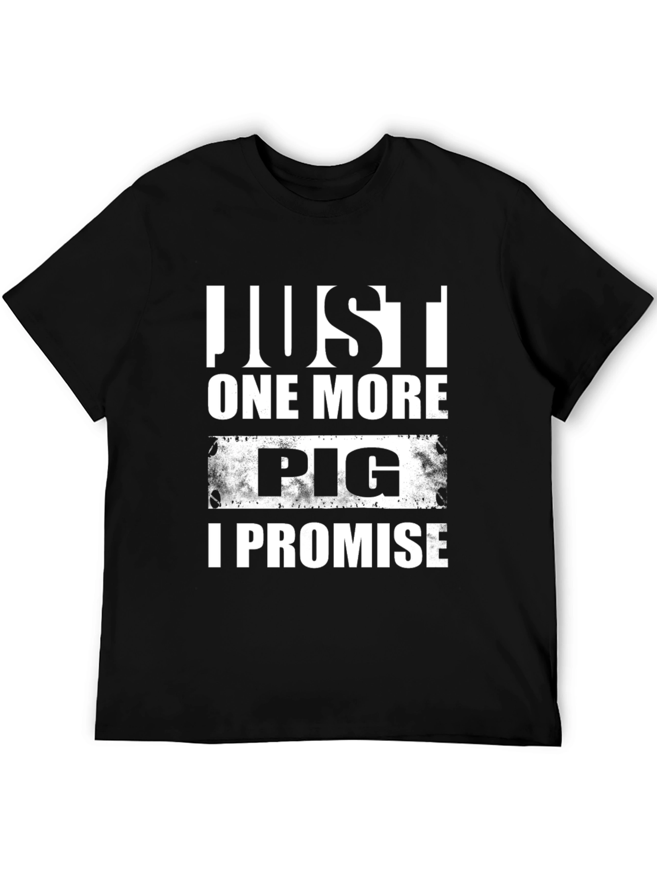 Black Just One More Pig T-Shirt view 5