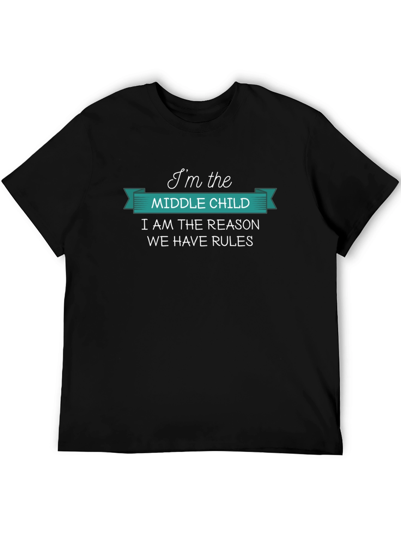 Black Middle Child Reason Rules T-Shirt Funny Sibling Tee view 5