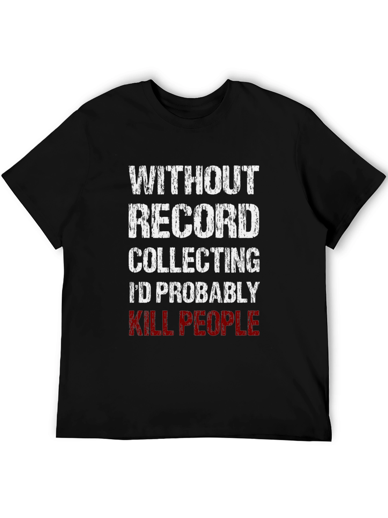 Black Record Collecting T-Shirt - Funny Graphic Tee view 5