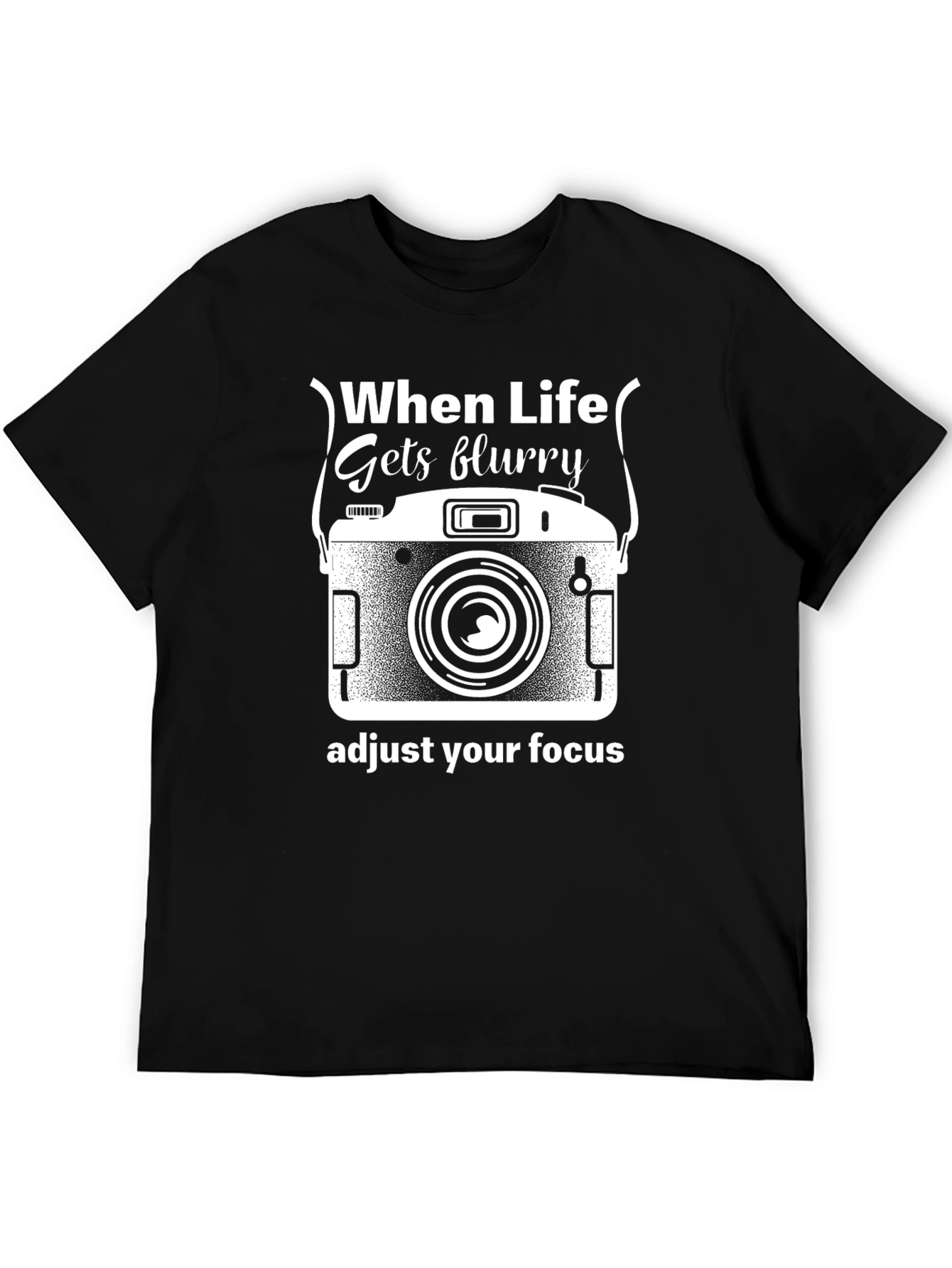 Black When Life Gets Blurry T-Shirt view 5