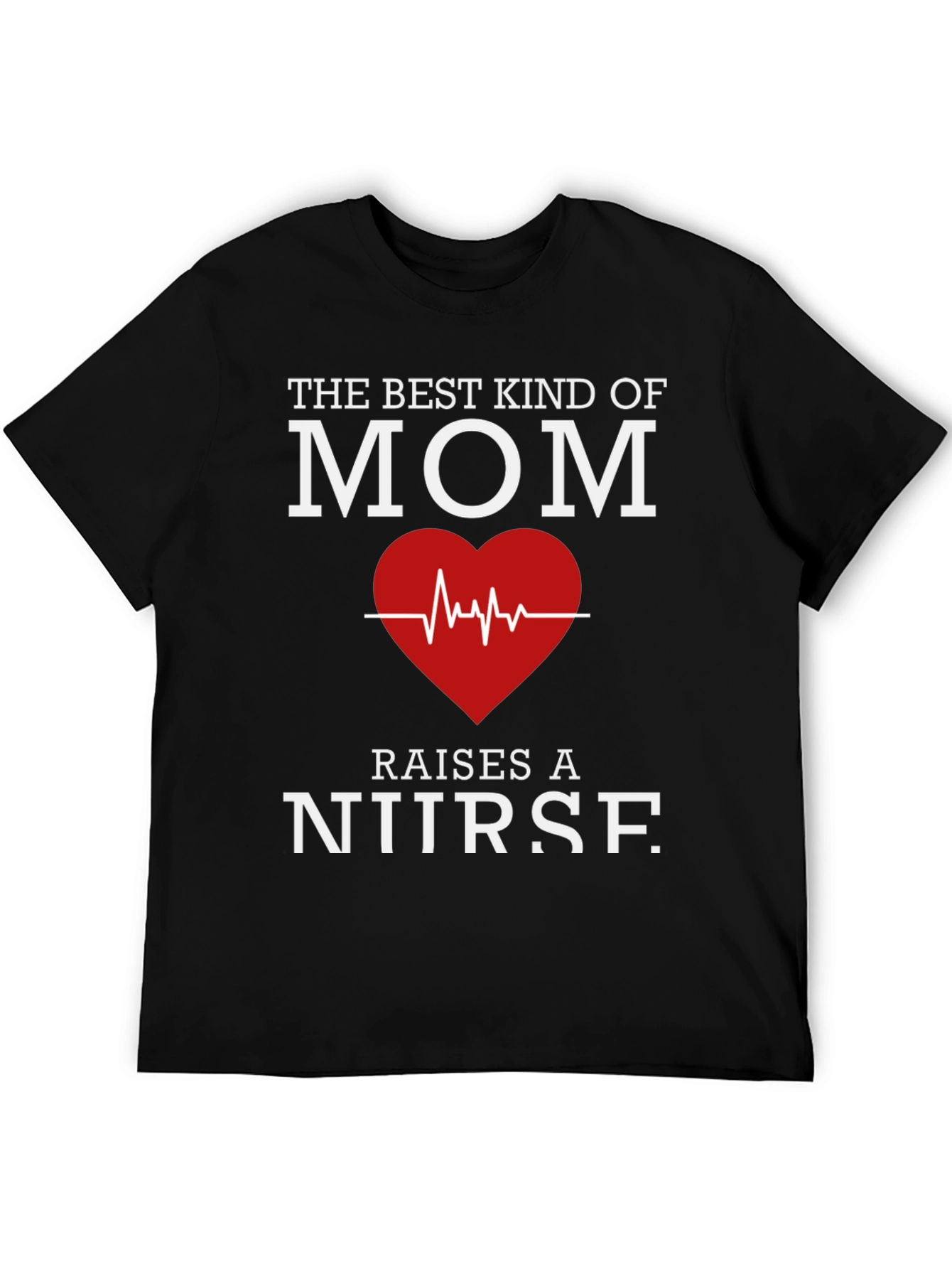 Black Best Kind of Mom Raises a Nurse T-Shirt view 5