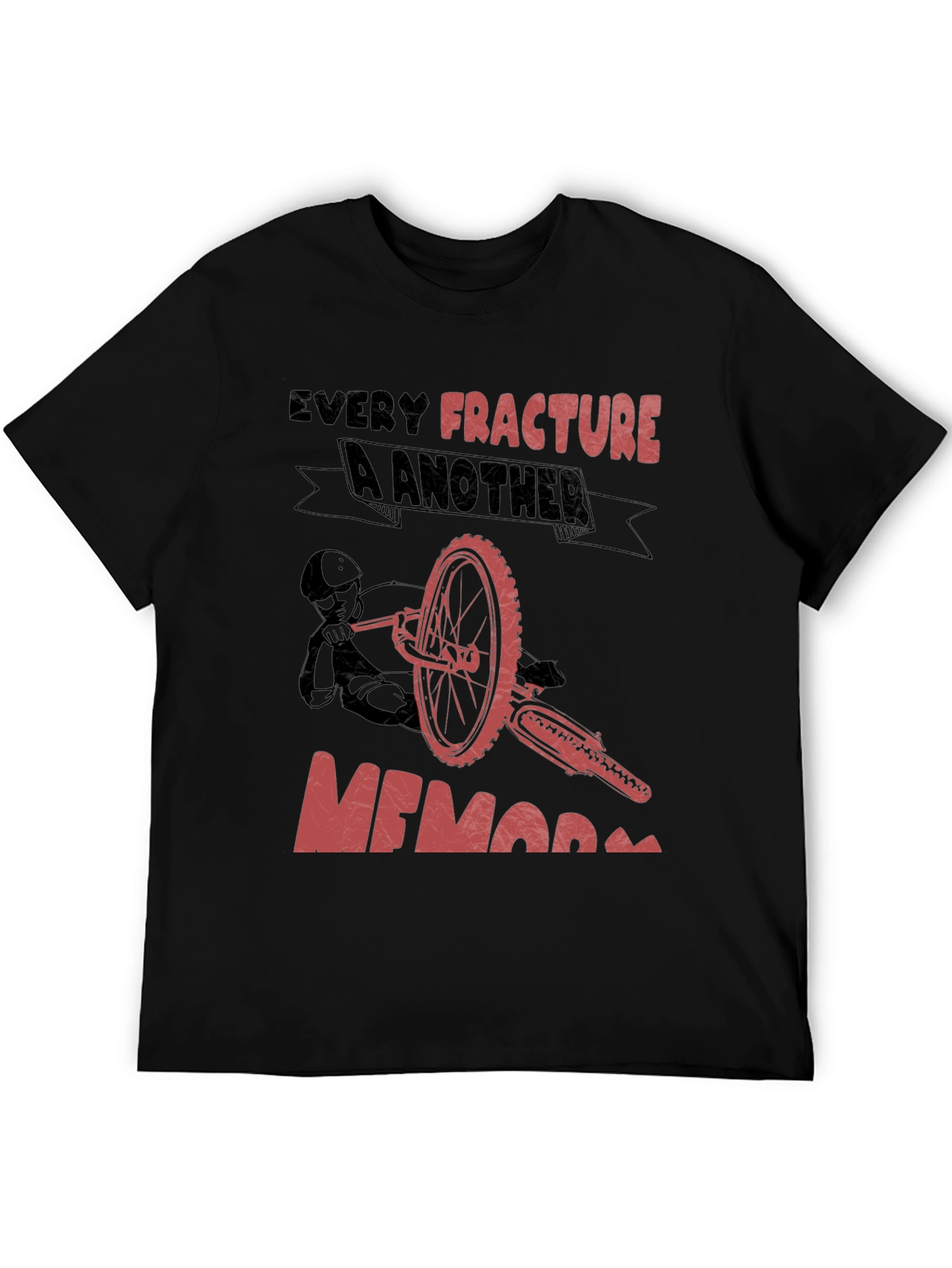 Black Every Fracture A Memory T-Shirt Biker Tee view 5