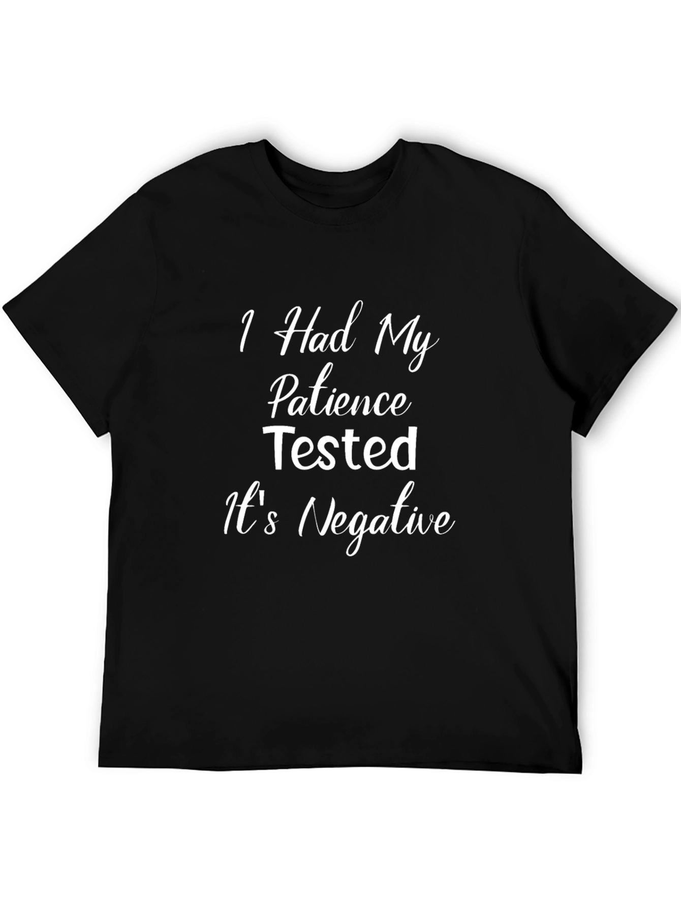 Black Patience Tested Negative Funny Graphic Tee view 5