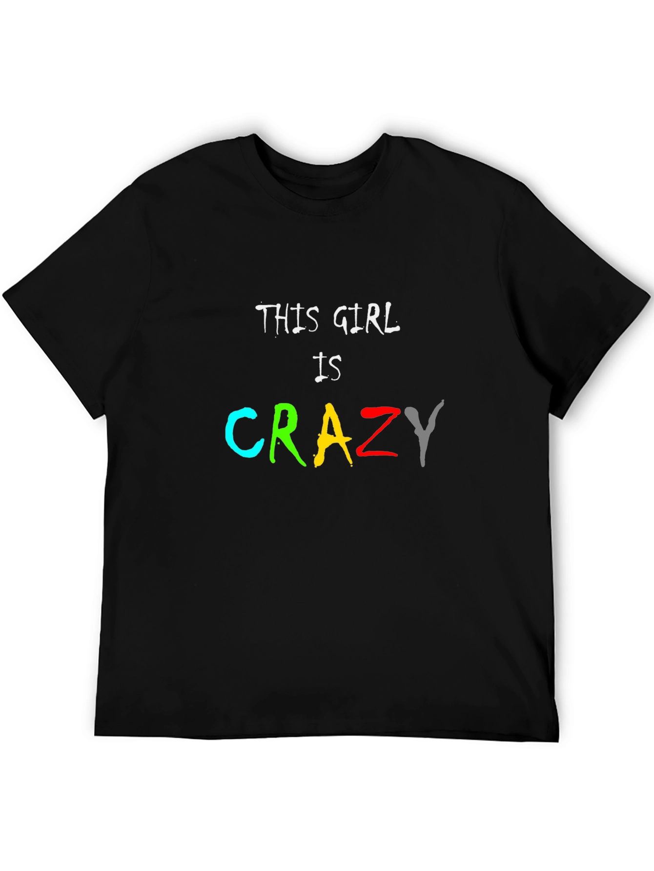 Black This Girl Is Crazy Tee - Men's Black T-Shirt view 5