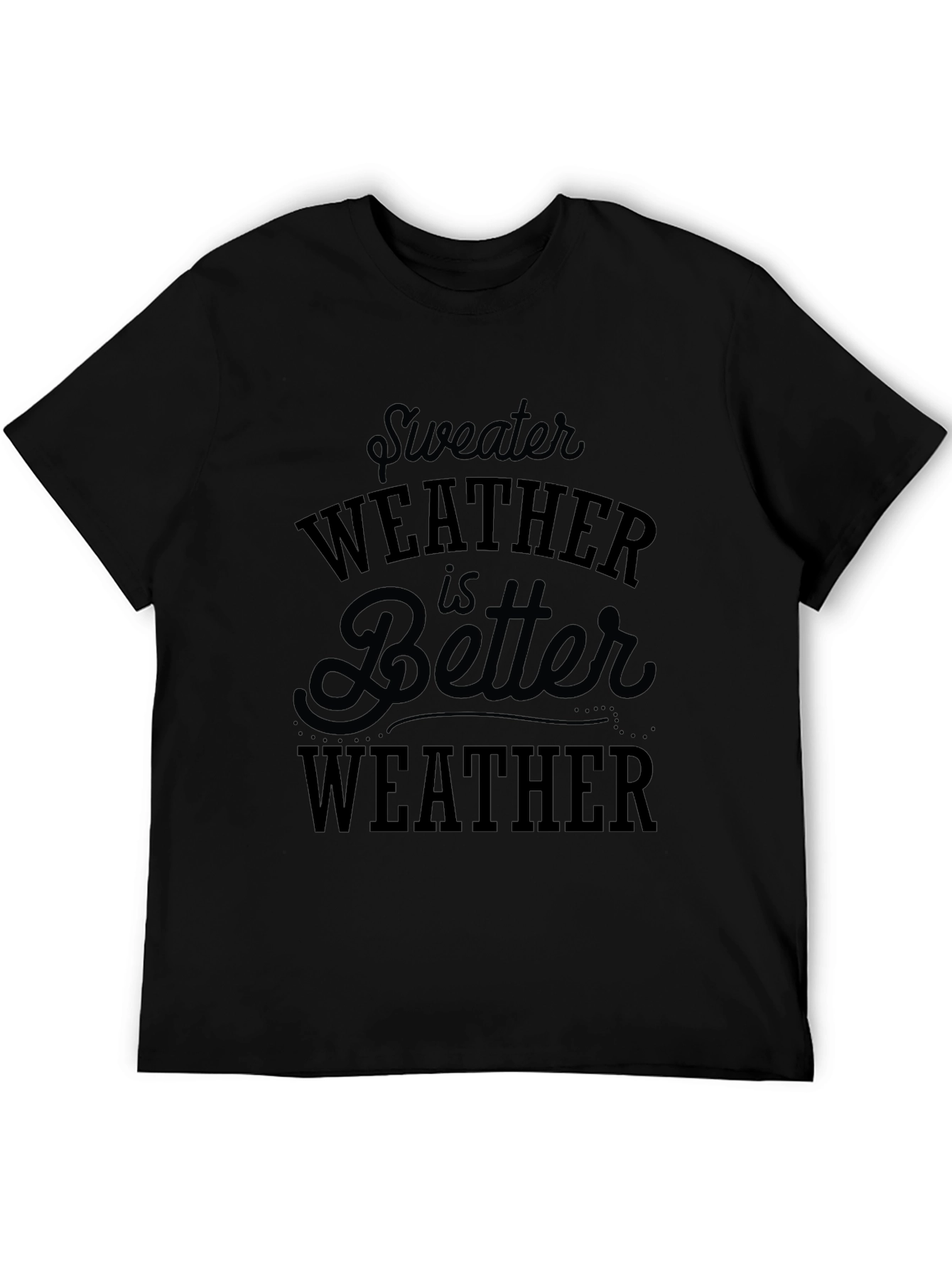 Black Sweater Weather Graphic Tee view 5