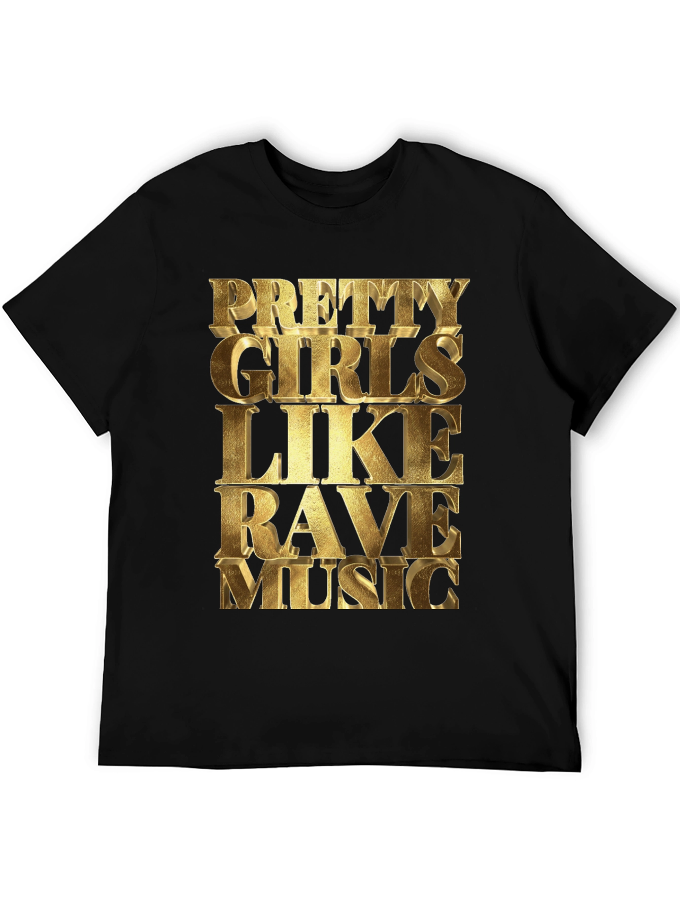 Black Pretty Girls Like Rave Music Black T-Shirt view 5