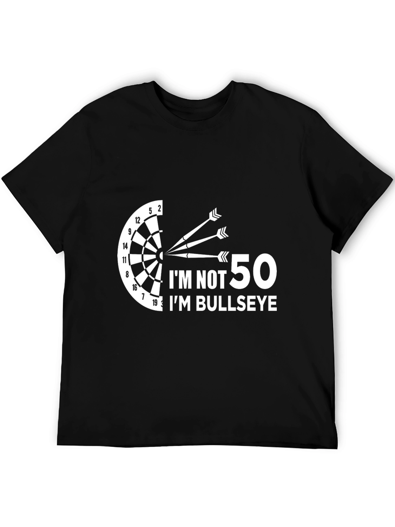 Black Funny Darts T-Shirt - I'm Not 50, I'm Bullseye view 5