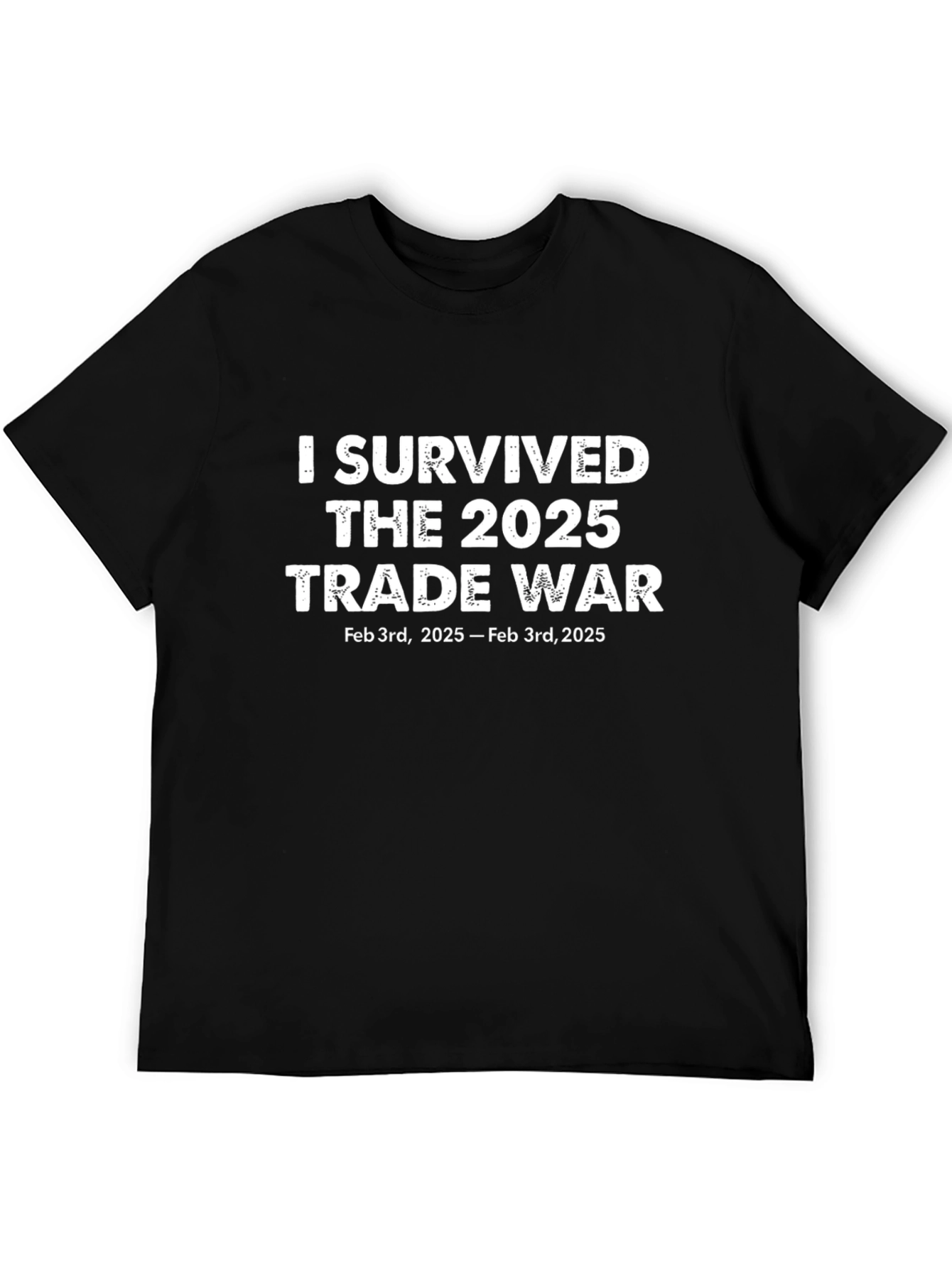 Black I Survived 2025 Trade War Black T-Shirt view 5