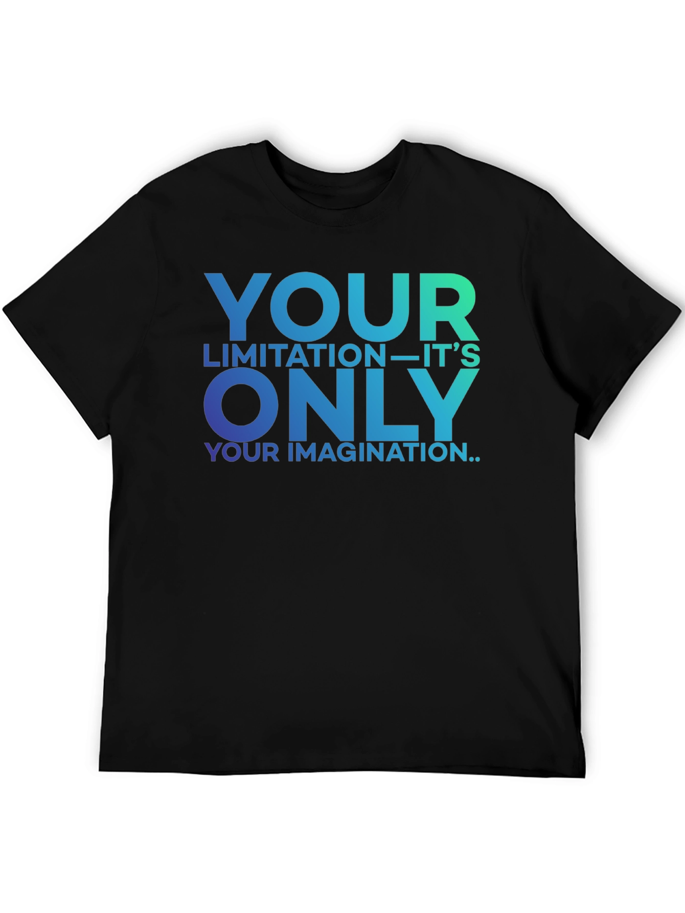Black Inspirational Graphic Tee - Your Only Limitation T-Shirt view 5