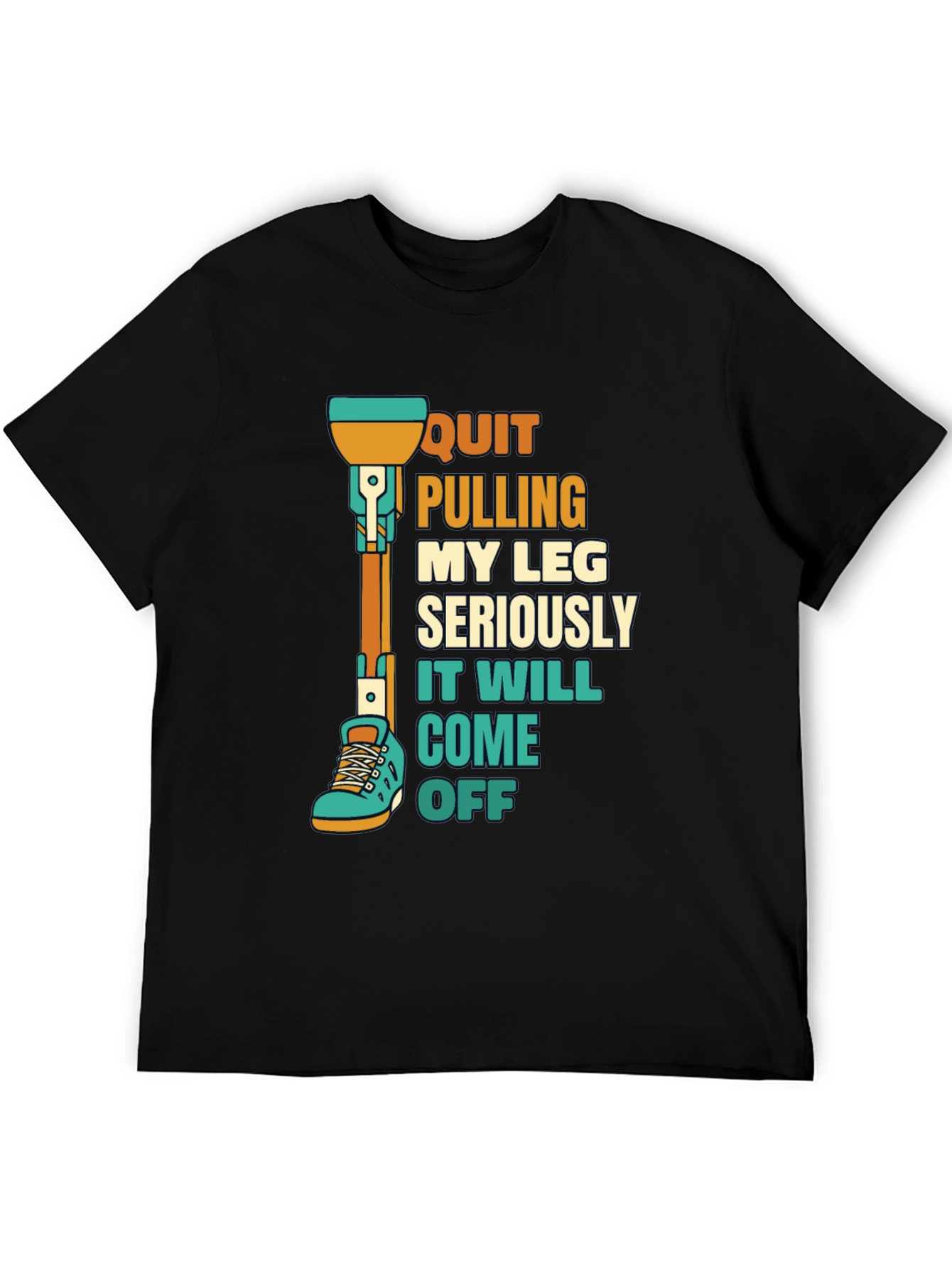 Black Quirky Leg Amputee Humor T-Shirt view 5