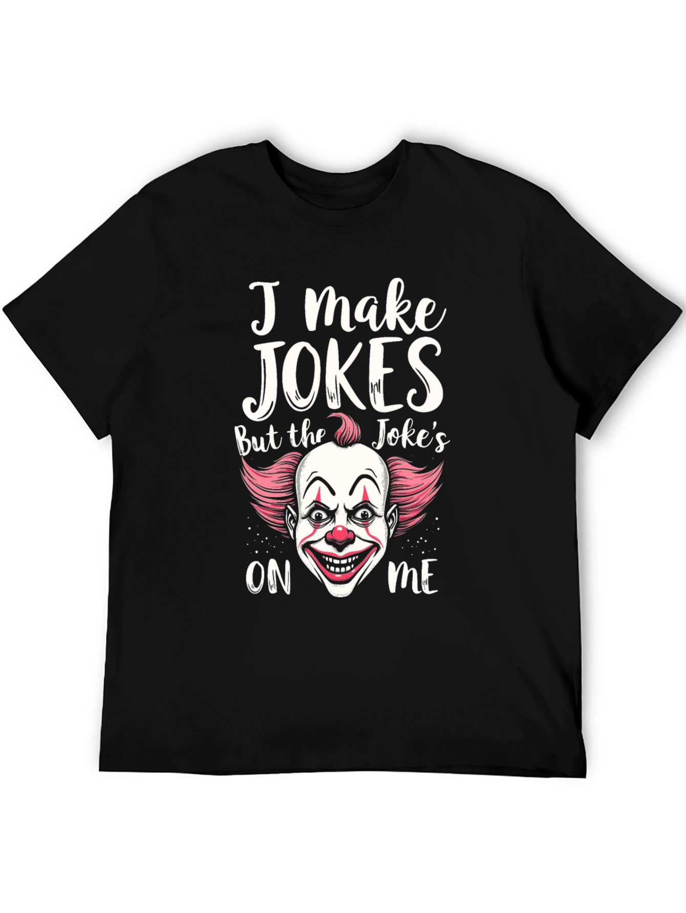 Black I Make Jokes Clown Graphic T-Shirt view 5
