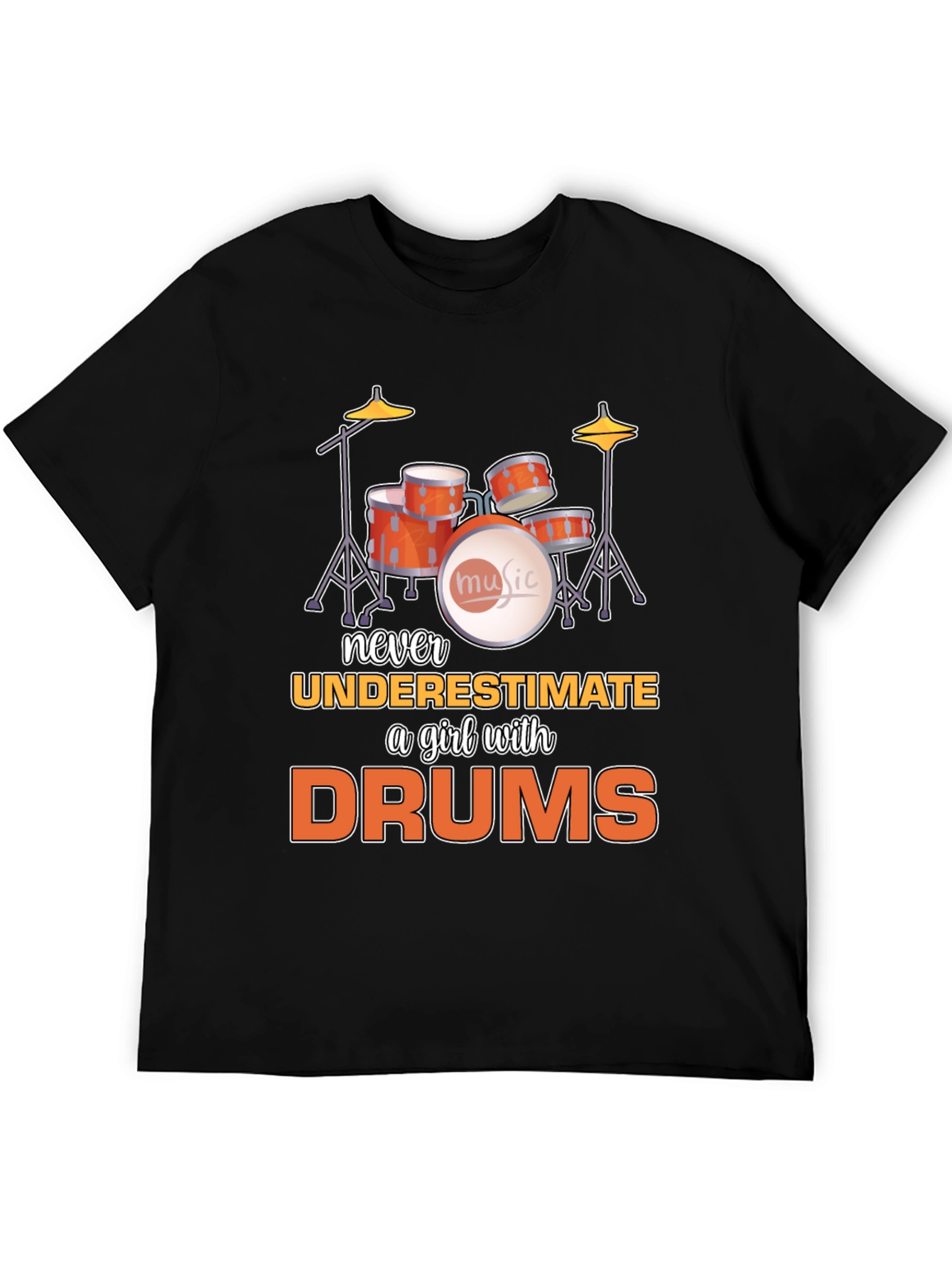 Black Never Underestimate a Girl with Drums T-Shirt view 5