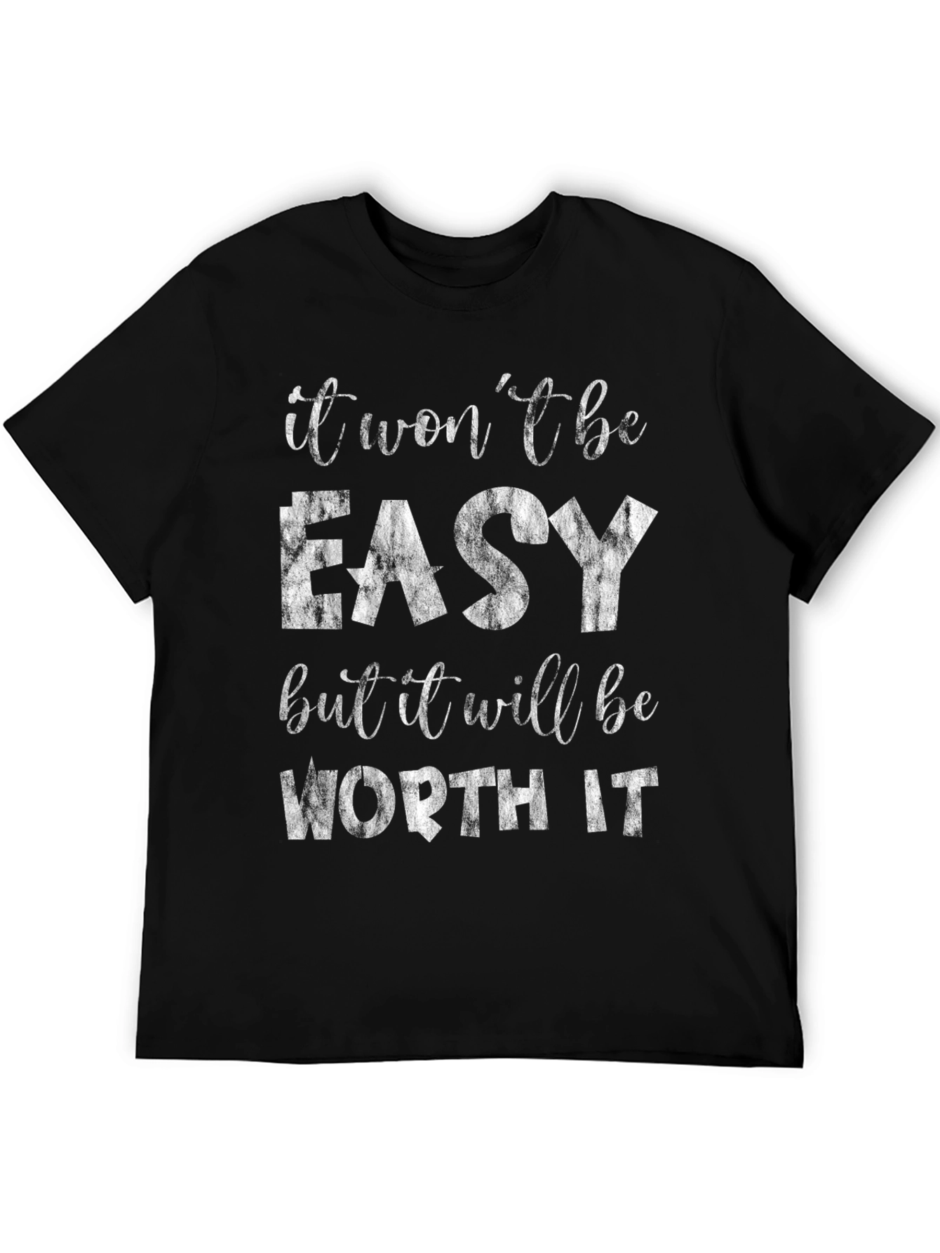 Black Motivational Graphic Tee - It Won't Be Easy, Worth It view 5