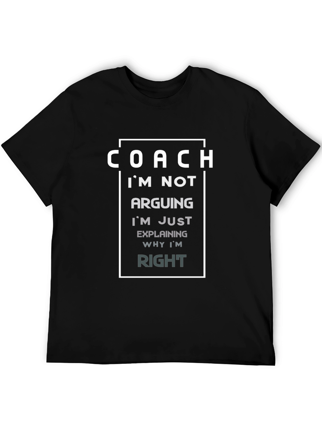 Black Funny Coach T-Shirt - "I'm Not Arguing, I'm Explaining" view 5