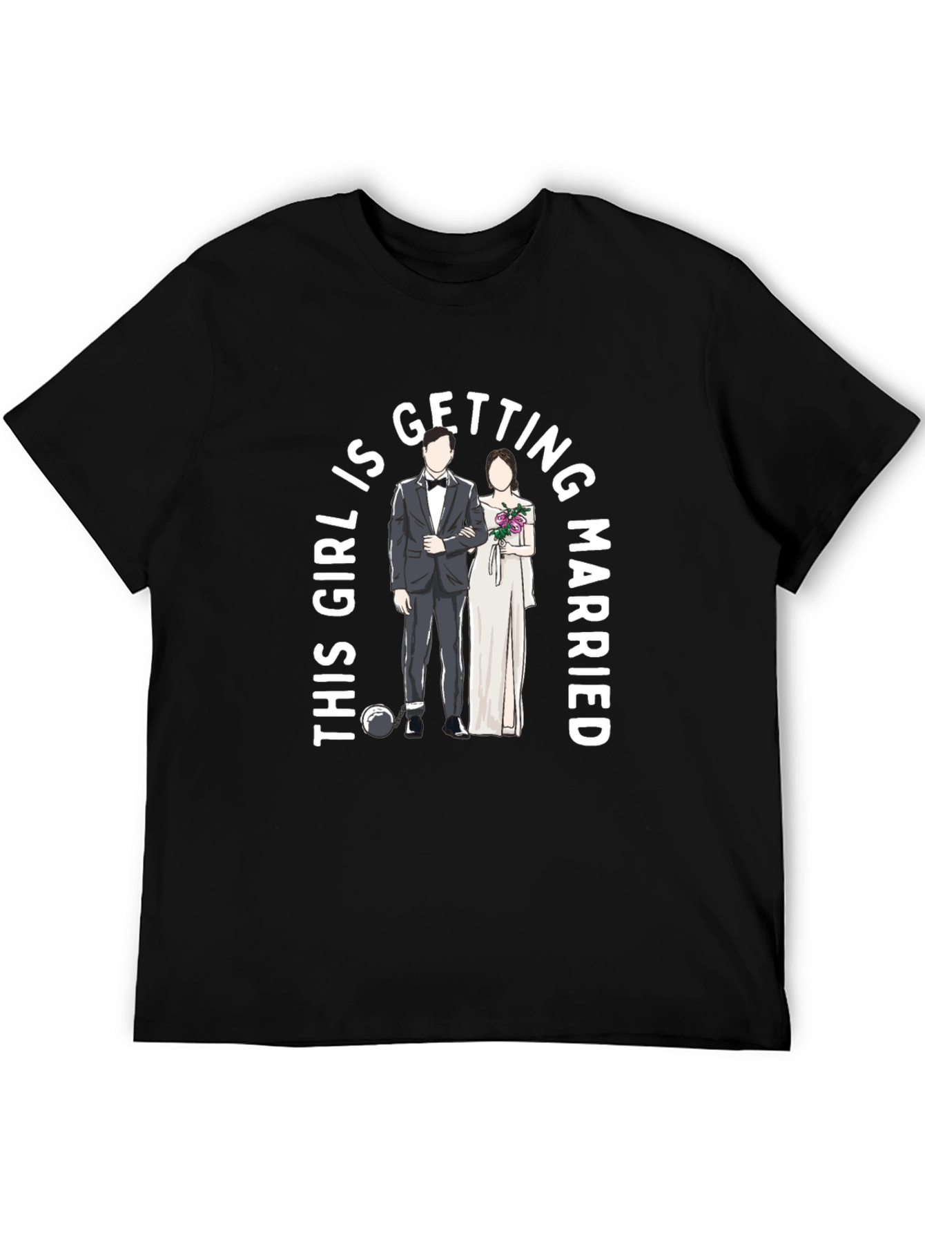 Black This Girl Is Getting Married Groom & Bride T-Shirt view 5
