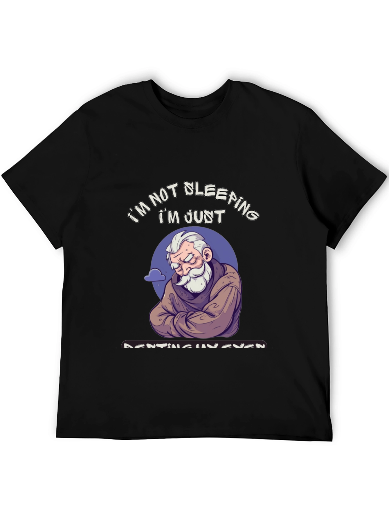 Black I'm Not Sleeping T-Shirt - Funny Resting Eyes Tee view 5
