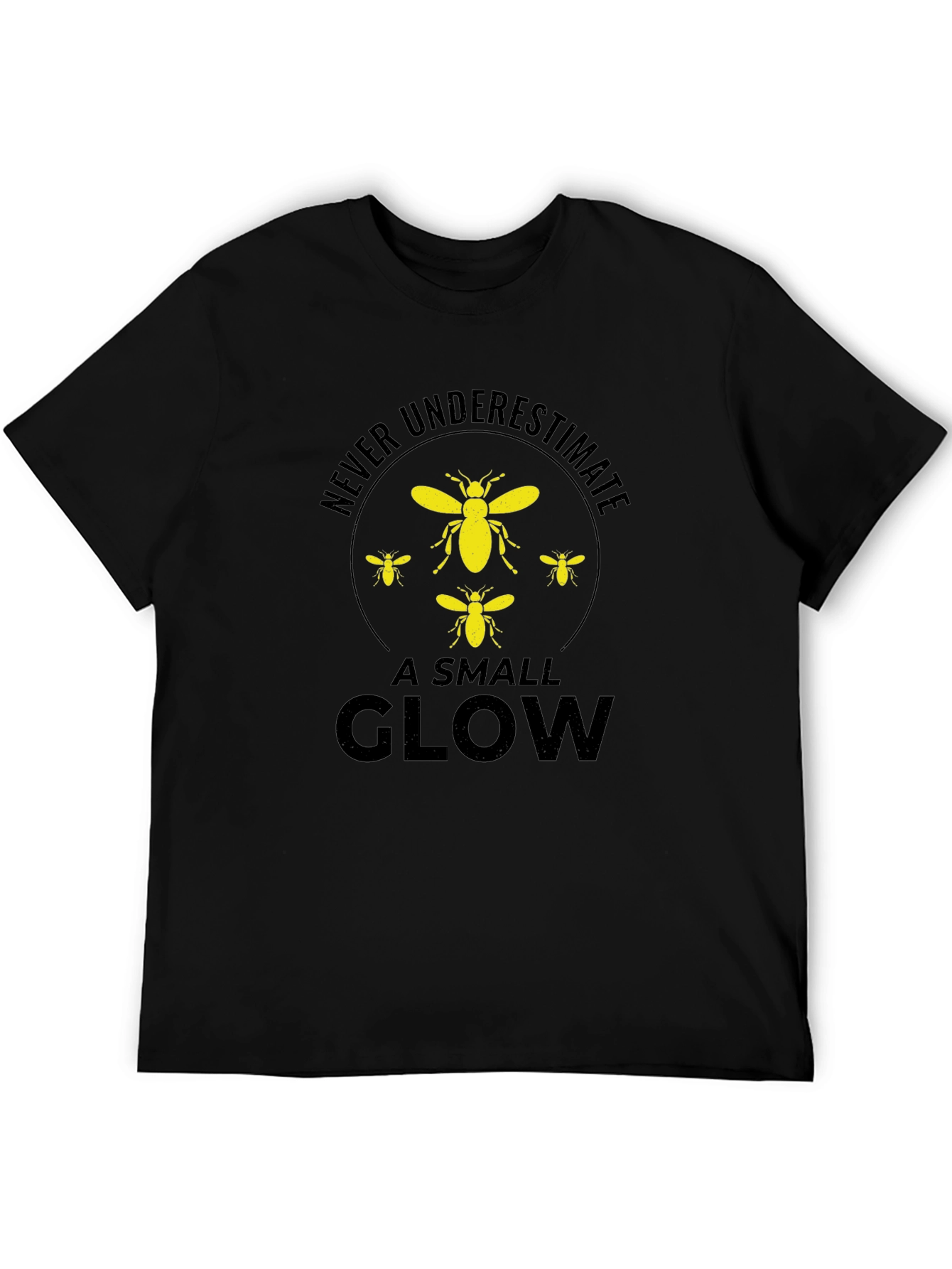 Never Underestimate a Small Glow T-Shirt - 5
