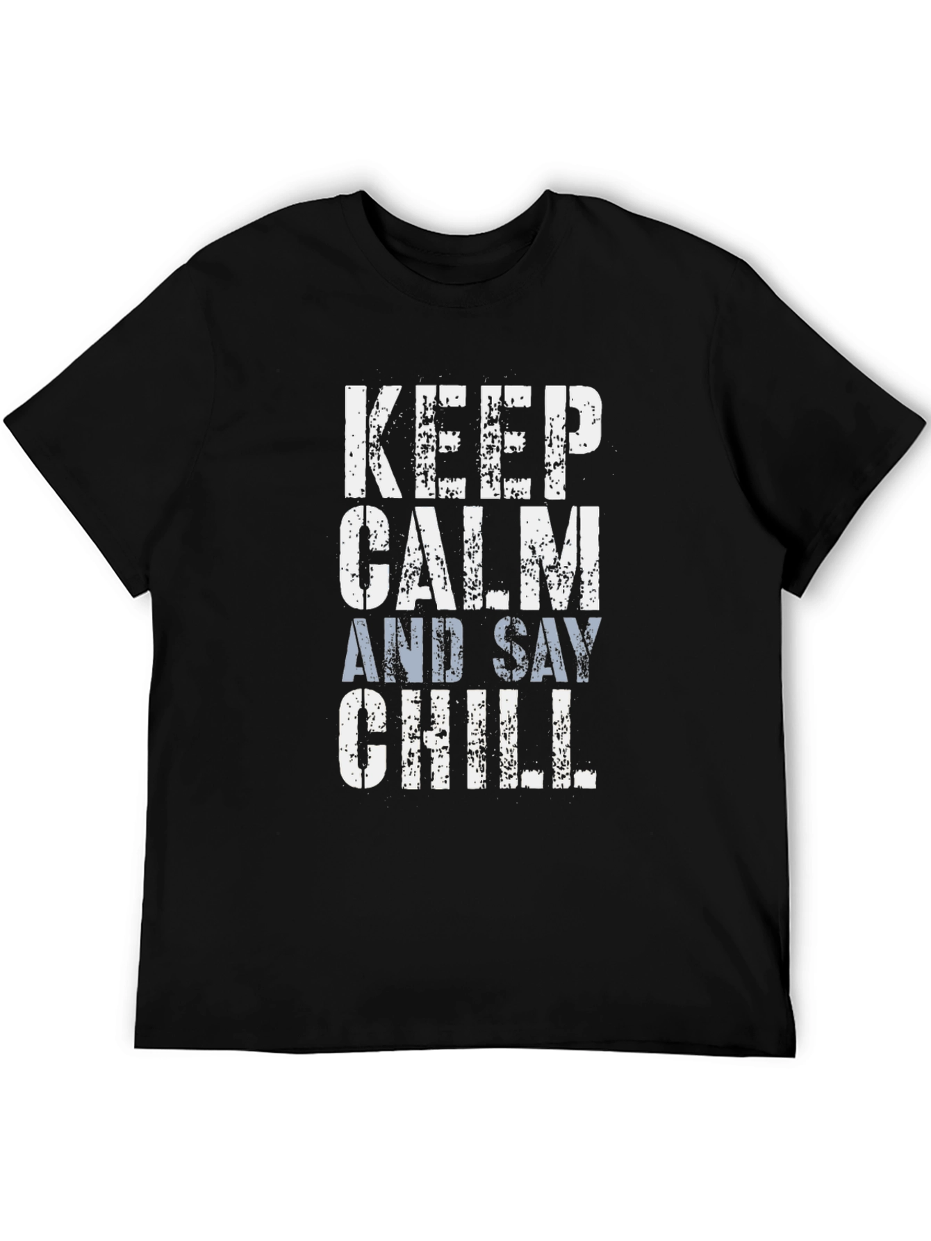 Black Keep Calm and Say Chill Graphic Tee view 5