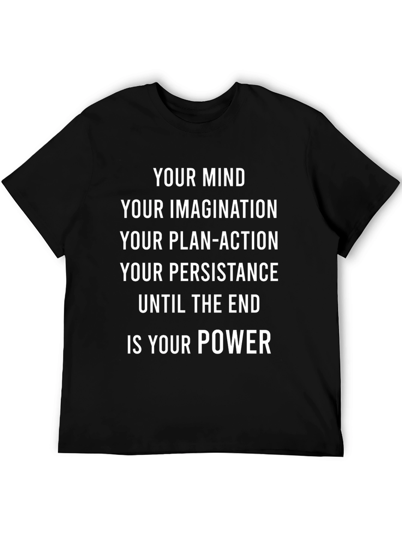 Black Inspirational Quote T-Shirt - Your Mind, Your Power view 5