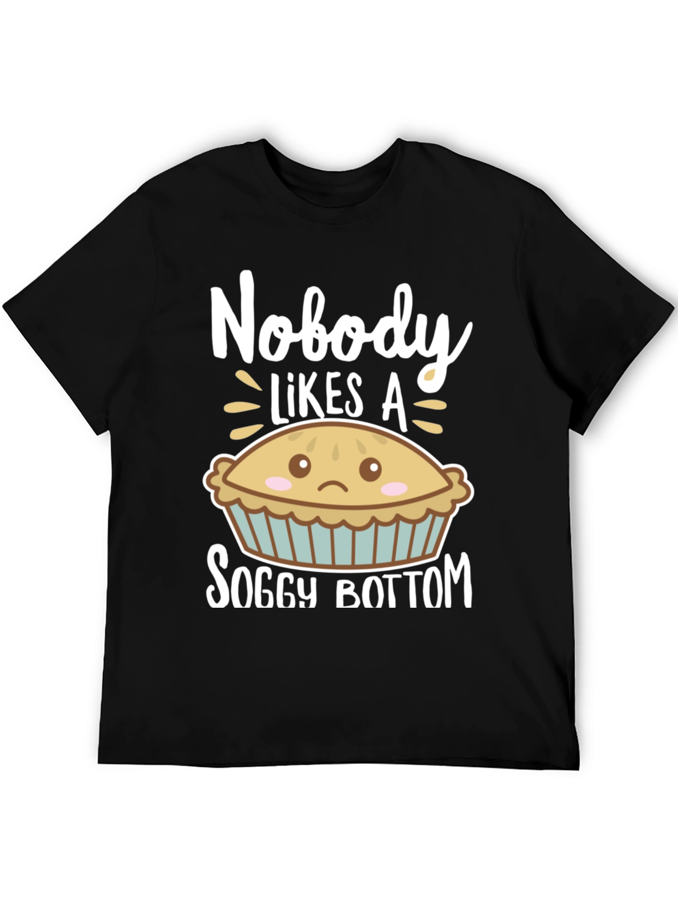 Black Nobody Likes a Soggy Bottom Funny T-Shirt view 5