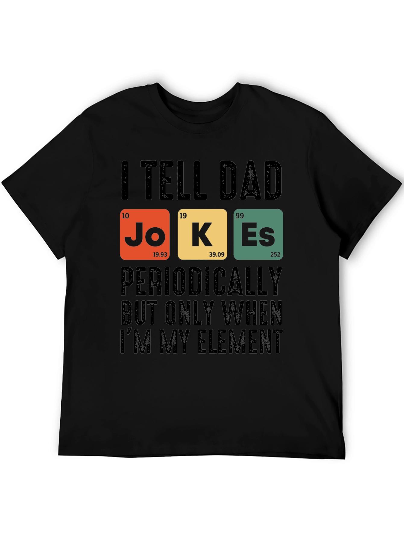 Black Dad Jokes T-Shirt: Periodic Table Element Humor view 5