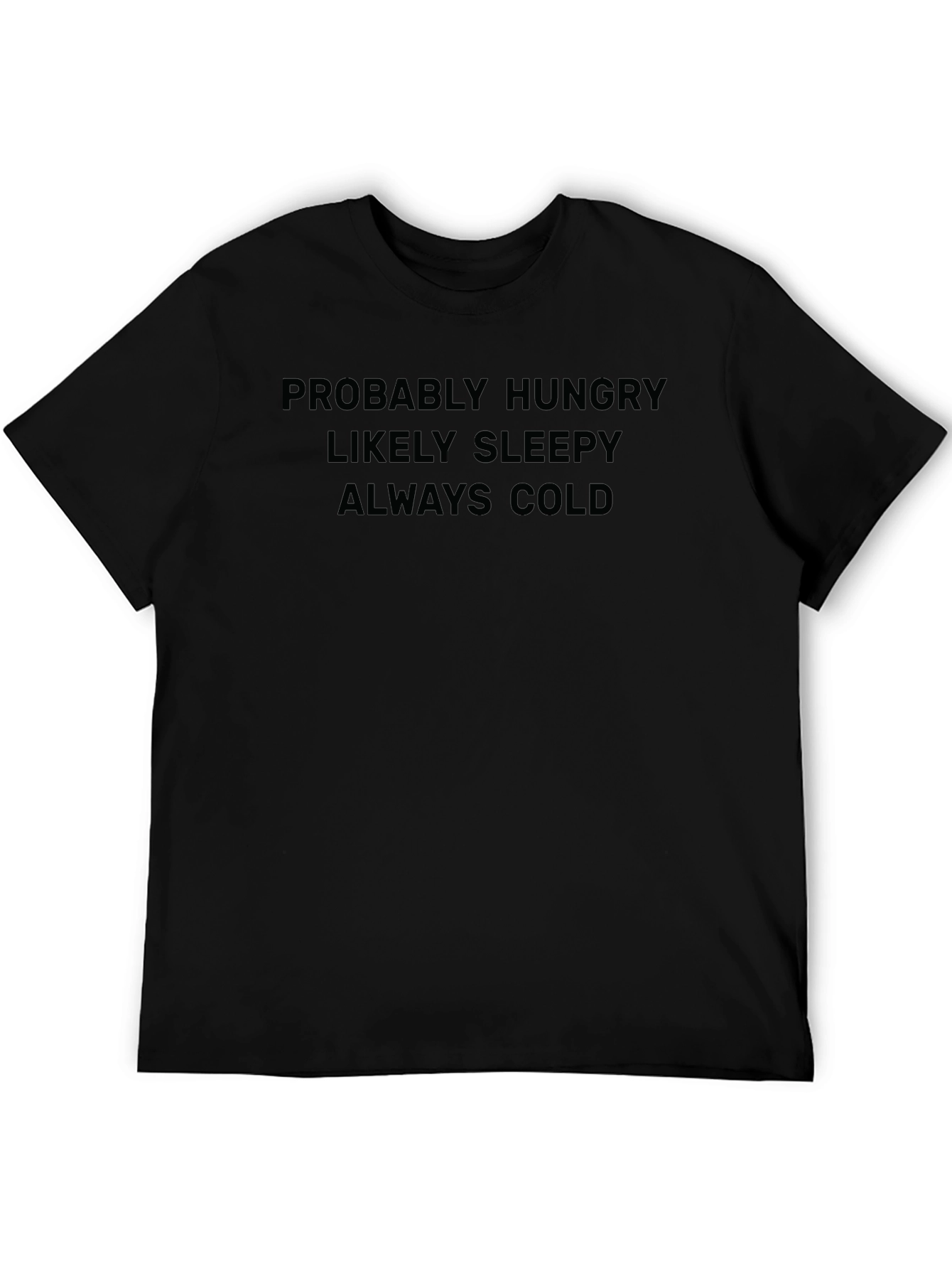 Black Funny "Always Cold" Graphic Tee view 5