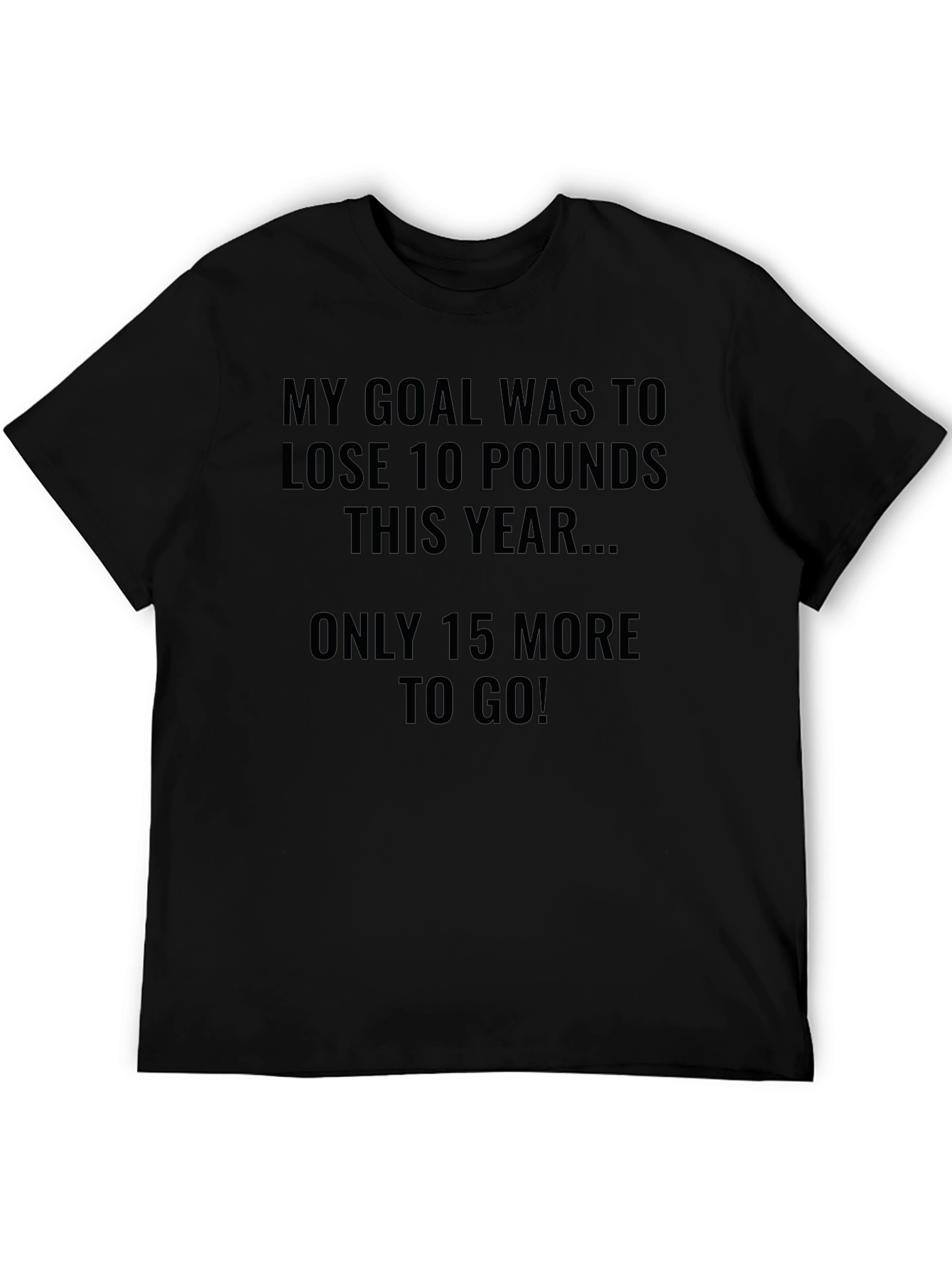 Black Funny Weight Loss Goal T-Shirt view 5