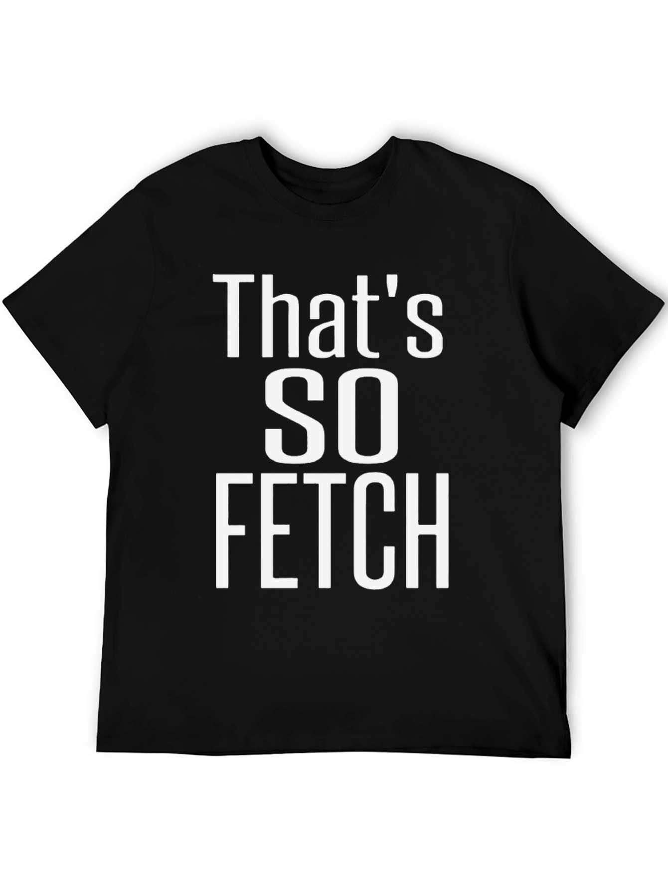 Black That's SO Fetch Graphic T-Shirt - Mean Girls Inspired Tee view 5