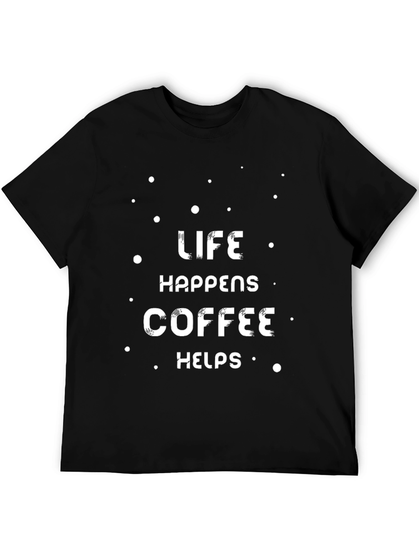 Black Life Happens Coffee Helps Graphic T-Shirt view 5