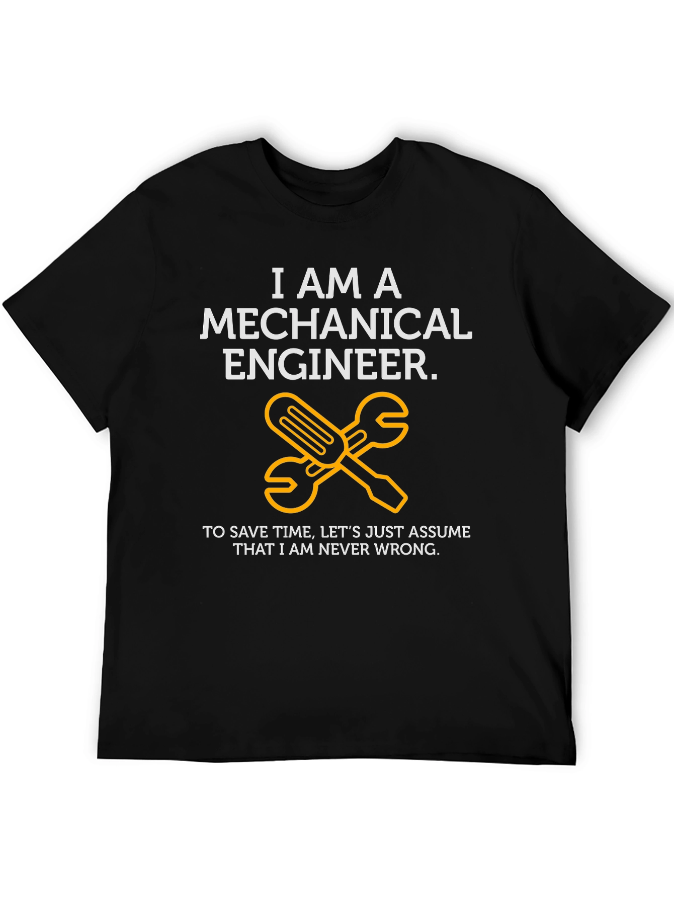 Black Mechanical Engineer T-Shirt - Never Wrong! view 5