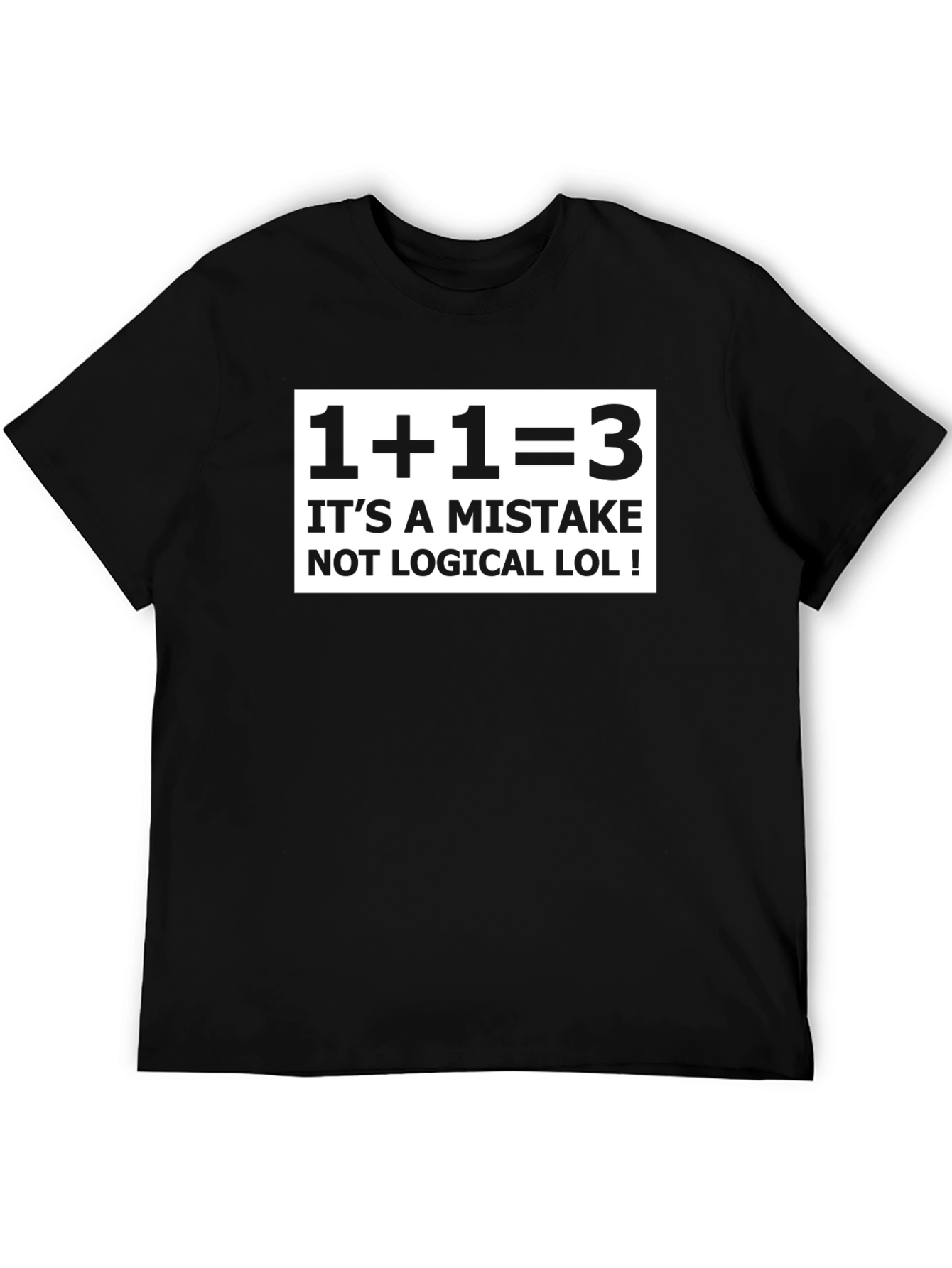 Funny Math Mistake T-Shirt - 1+1=3 - 5