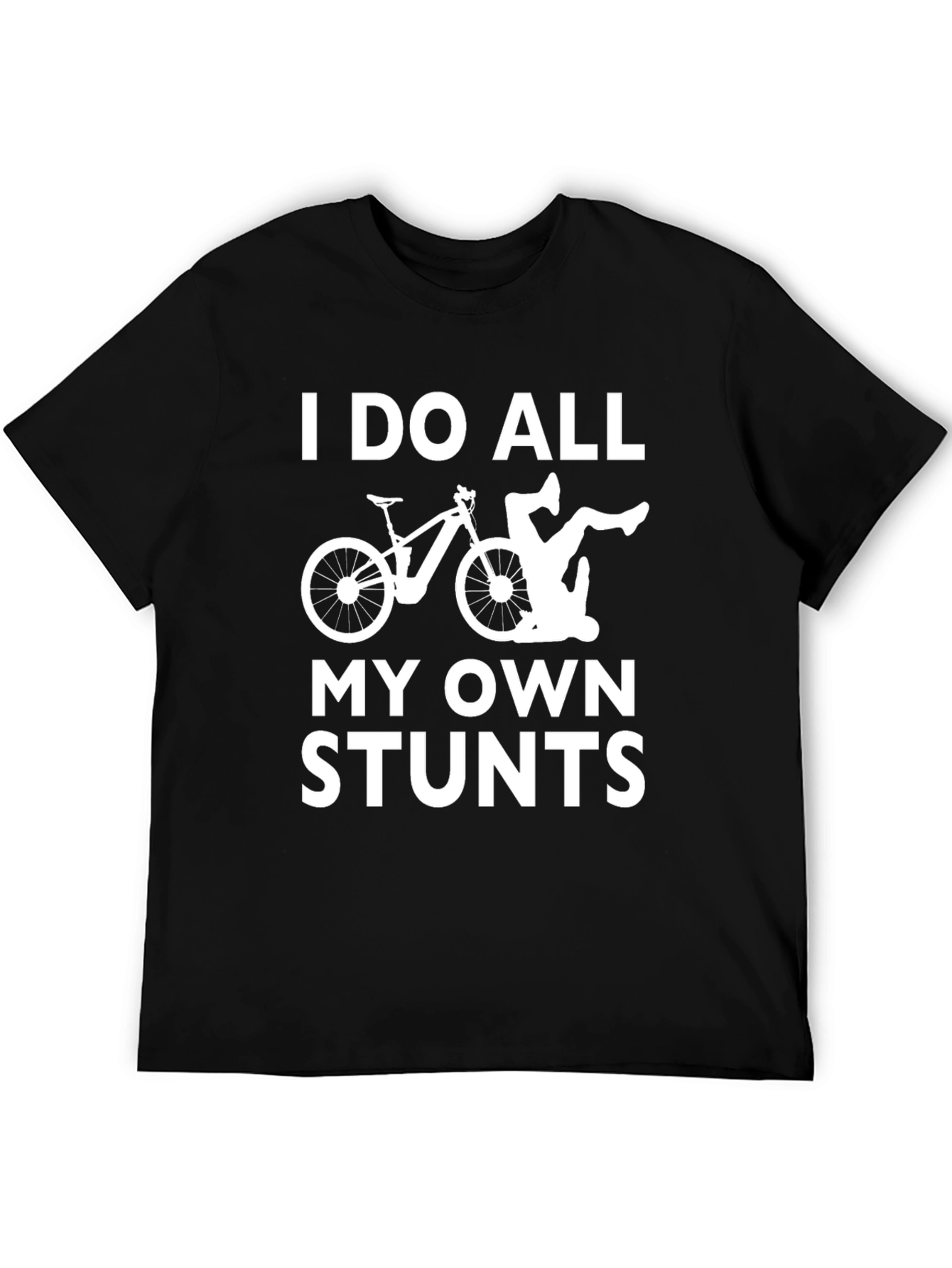 Black I Do All My Own Stunts - Funny Bike Graphic T-Shirt view 5