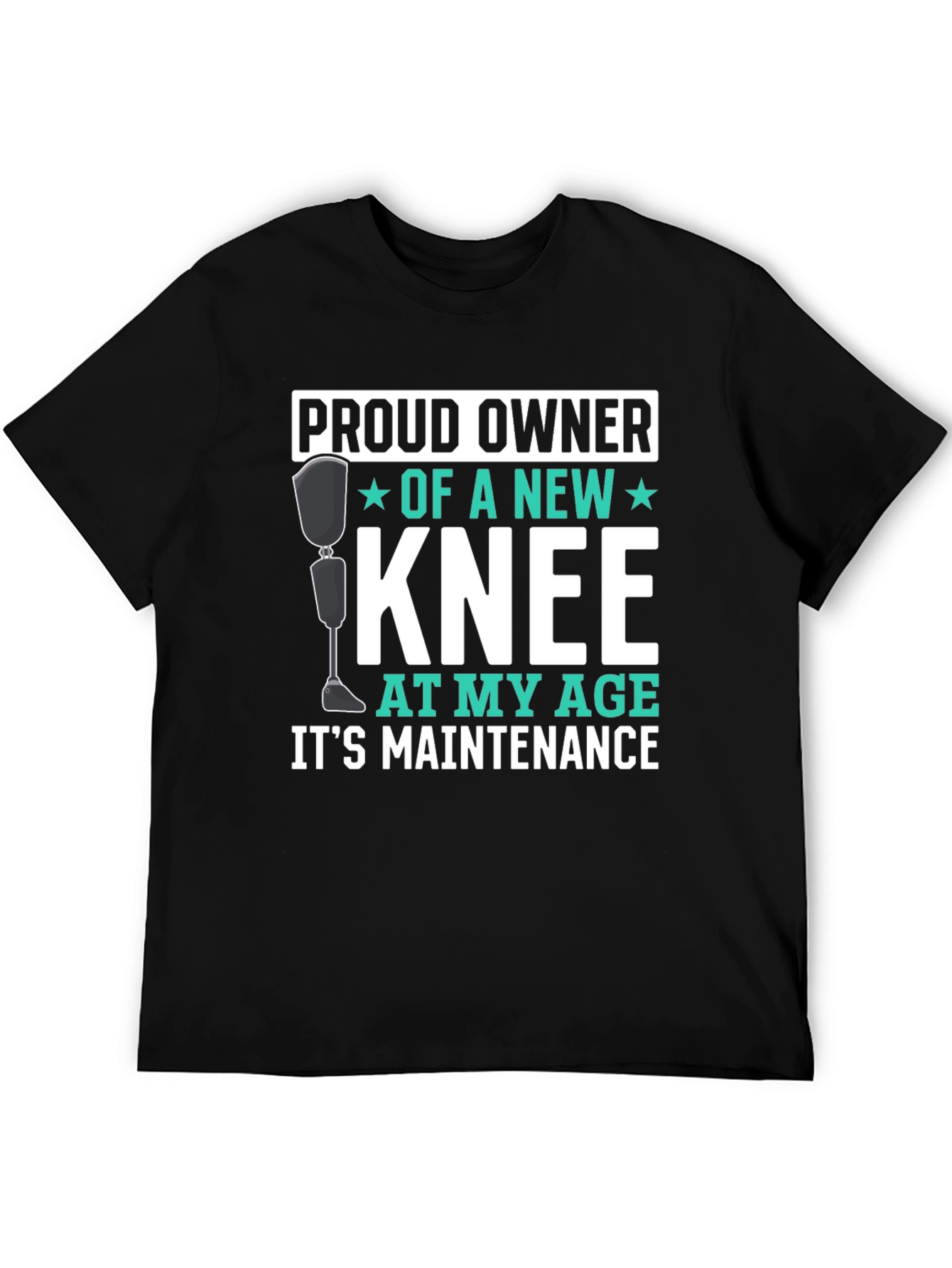 New Knee Owner Funny T-Shirt - 5