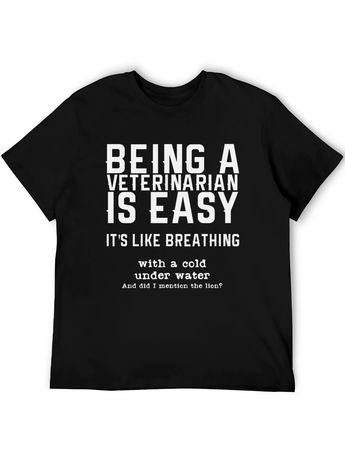 Black Veterinarian Humor T-Shirt view 5