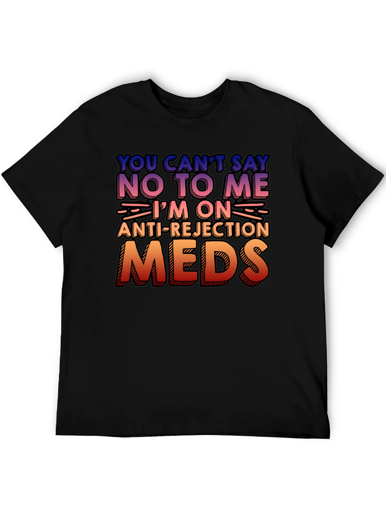 Black Anti-Rejection Meds Graphic Tee view 5