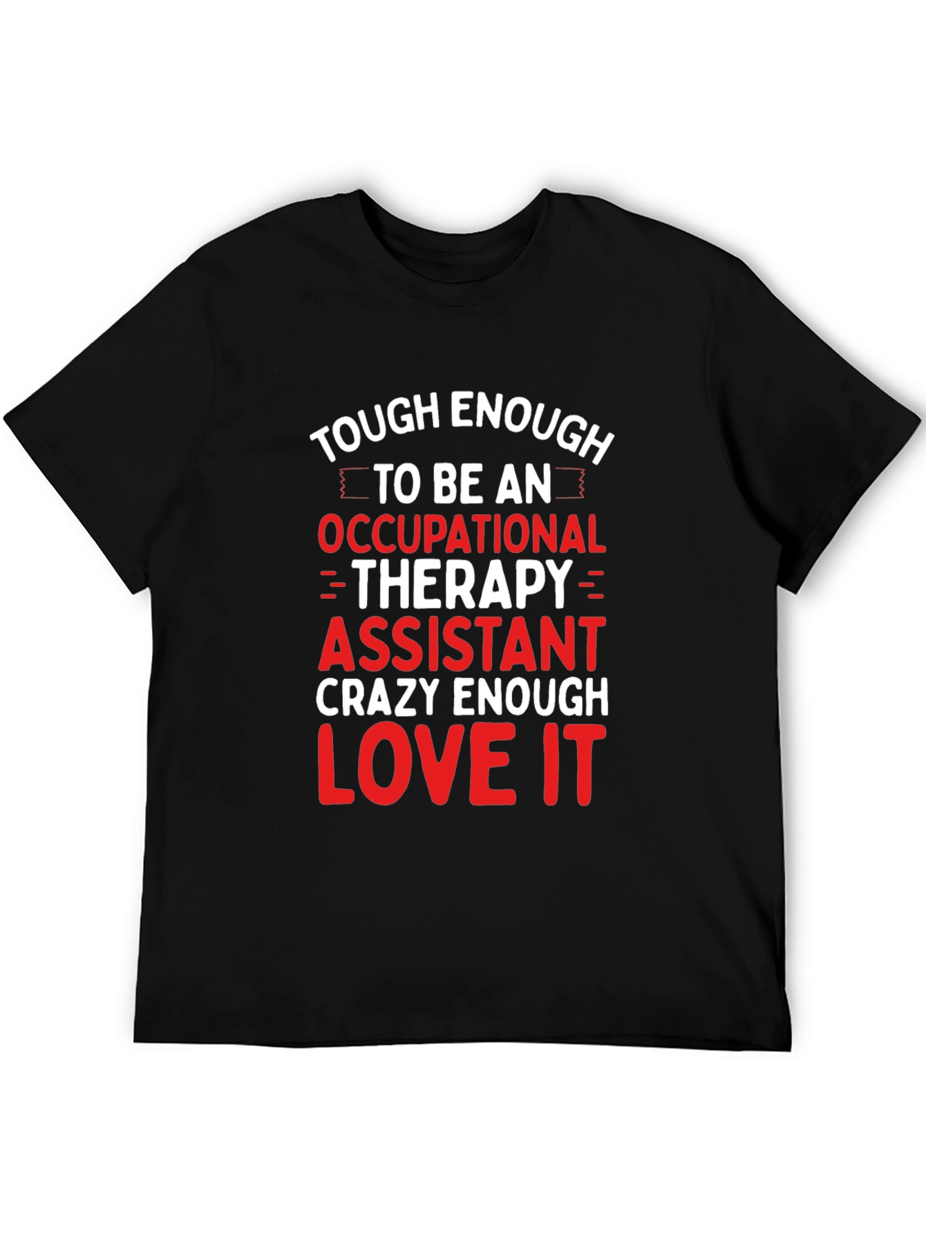 Occupational Therapy Assistant T-Shirt - 5