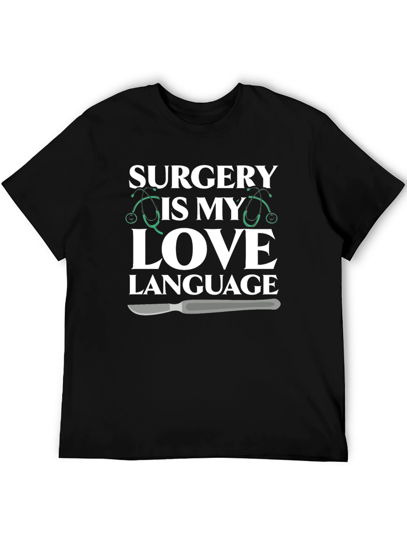Surgery is My Love Language T-Shirt - 5
