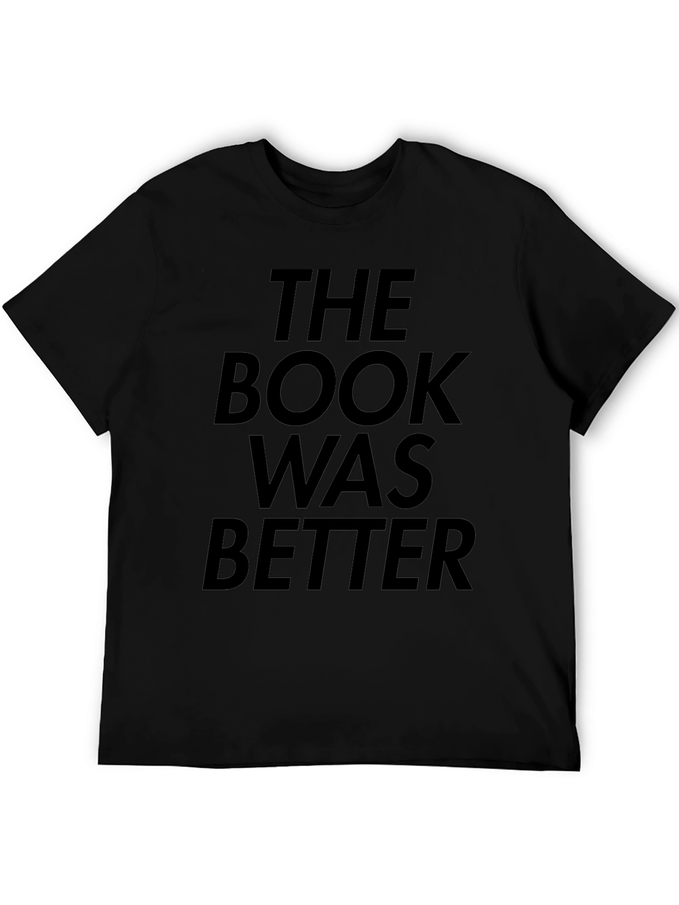 Black The Book Was Better T-Shirt - Black Novelty Tee view 5