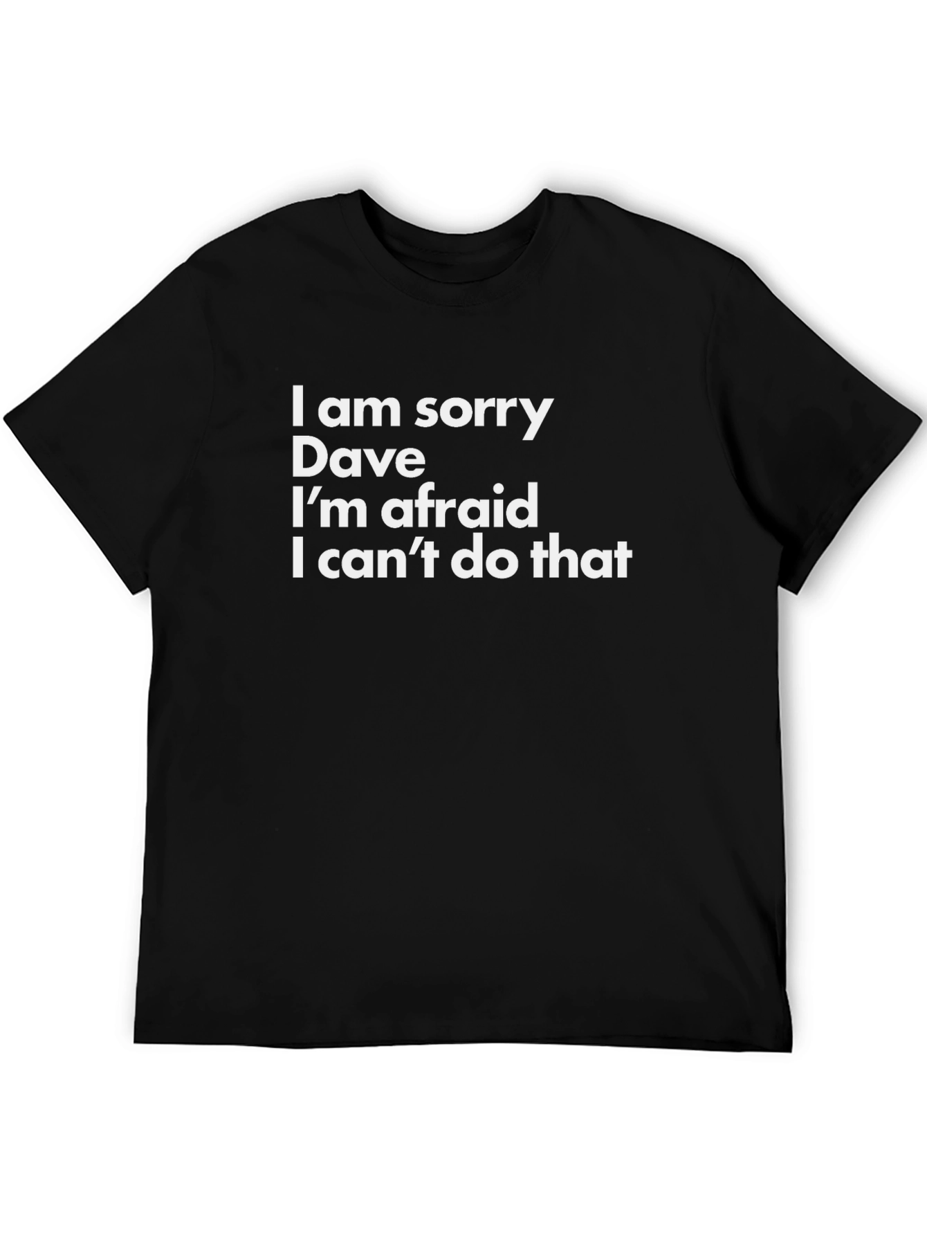 Black I'm Sorry Dave T-Shirt: Classic Movie Quote view 5