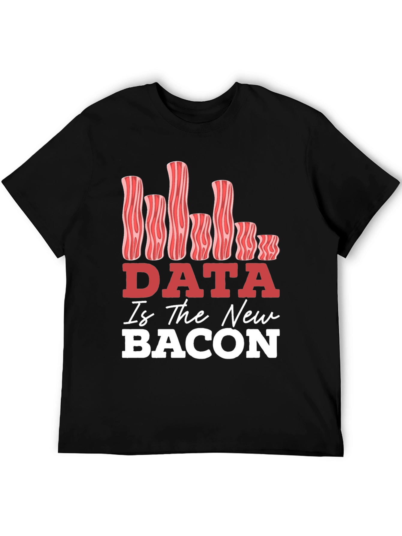 Black Data Is The New Bacon Graphic T-Shirt view 5