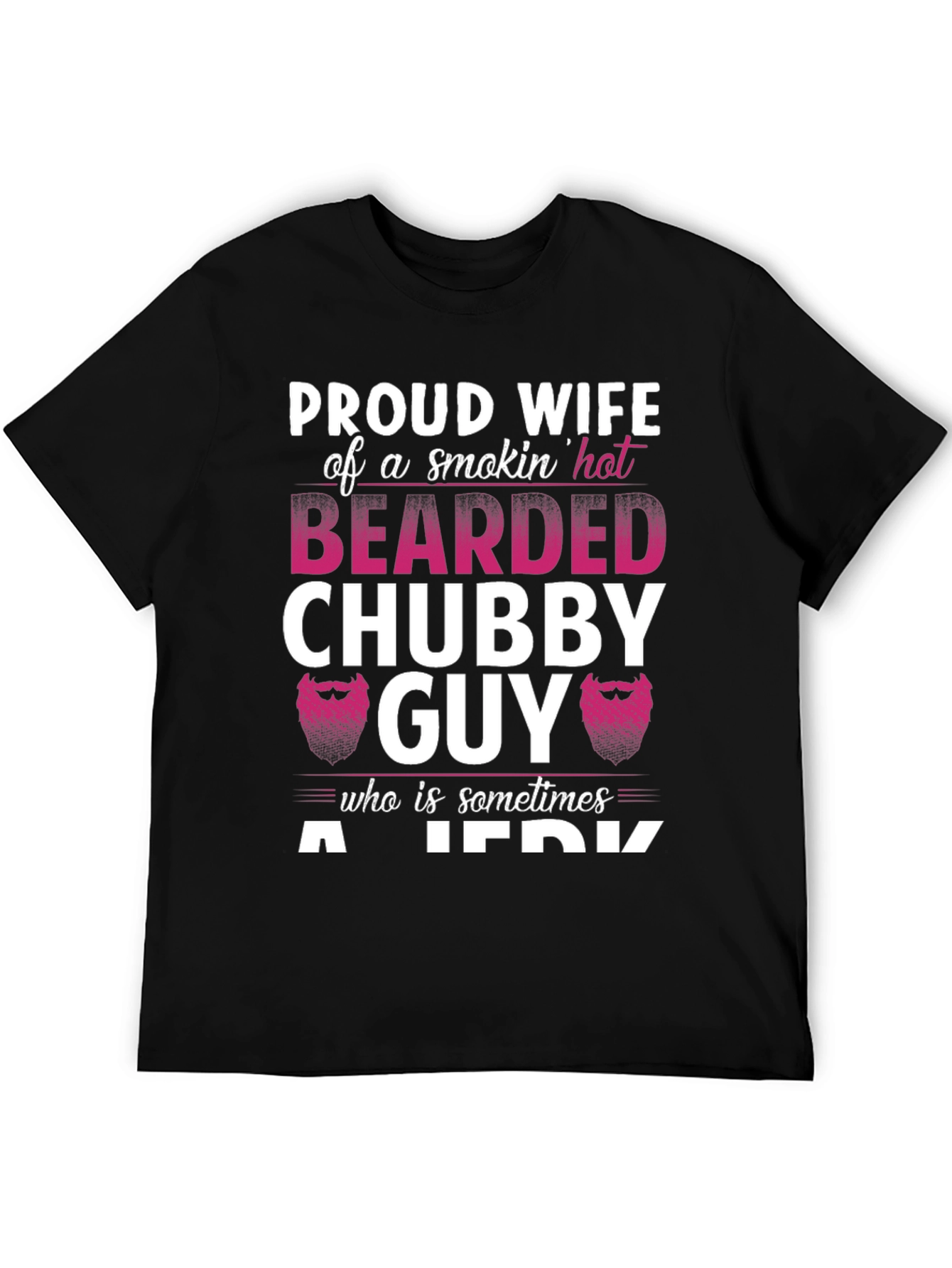 Black Proud Wife Bearded Chubby Guy T-Shirt view 5