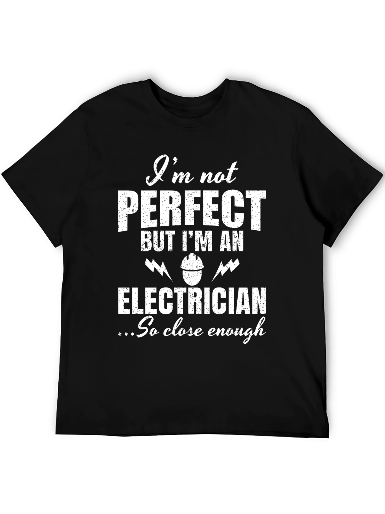 Black Electrician T-Shirt - I'm Not Perfect view 5